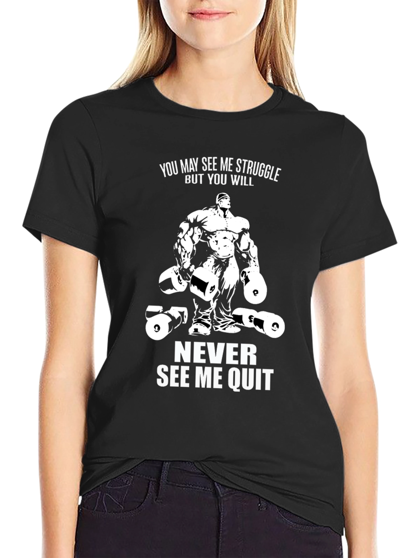 Motivational Gym T-Shirt: Never See Me Quit