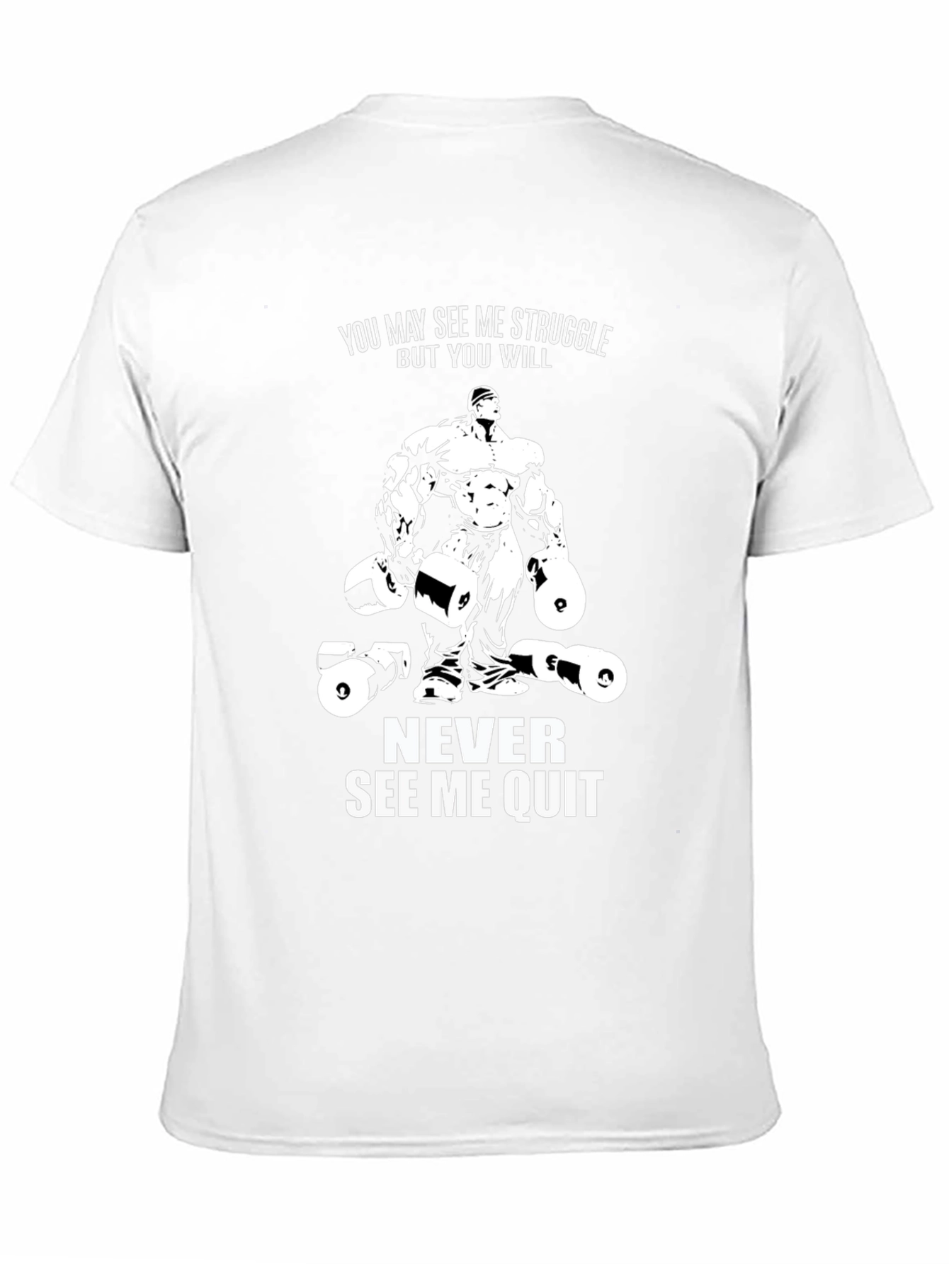 Motivational Gym T-Shirt: Never See Me Quit