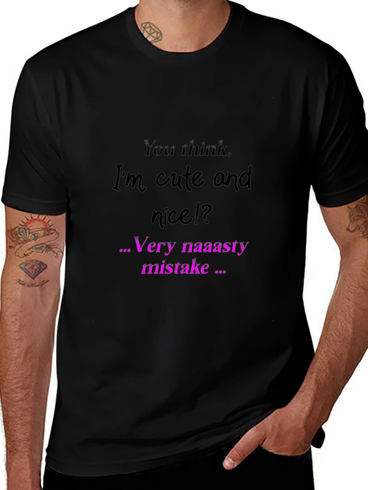 Edgy Graphic Tee: Very naaasty mistake Black Shirt