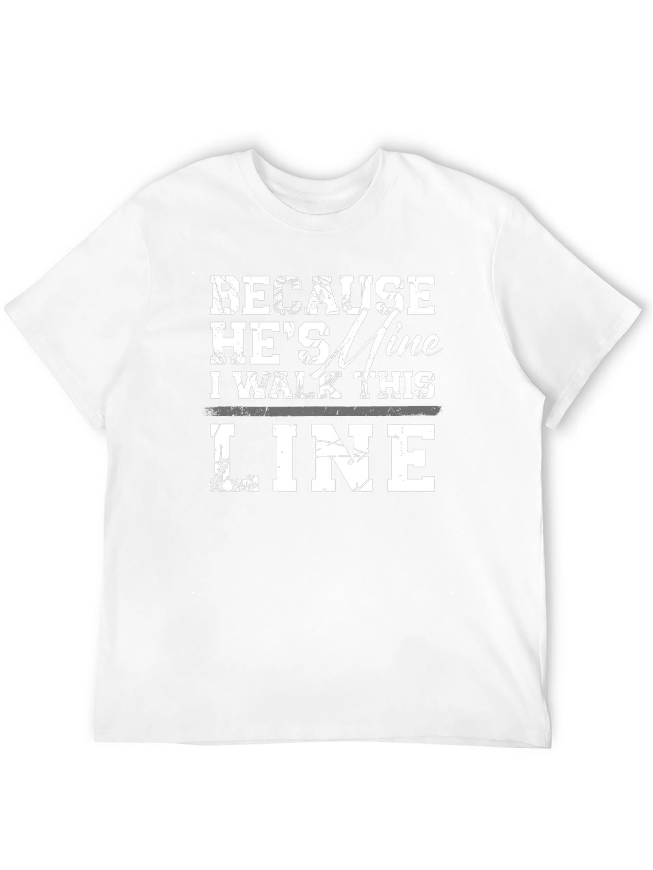 Because Hes Mine T-Shirt