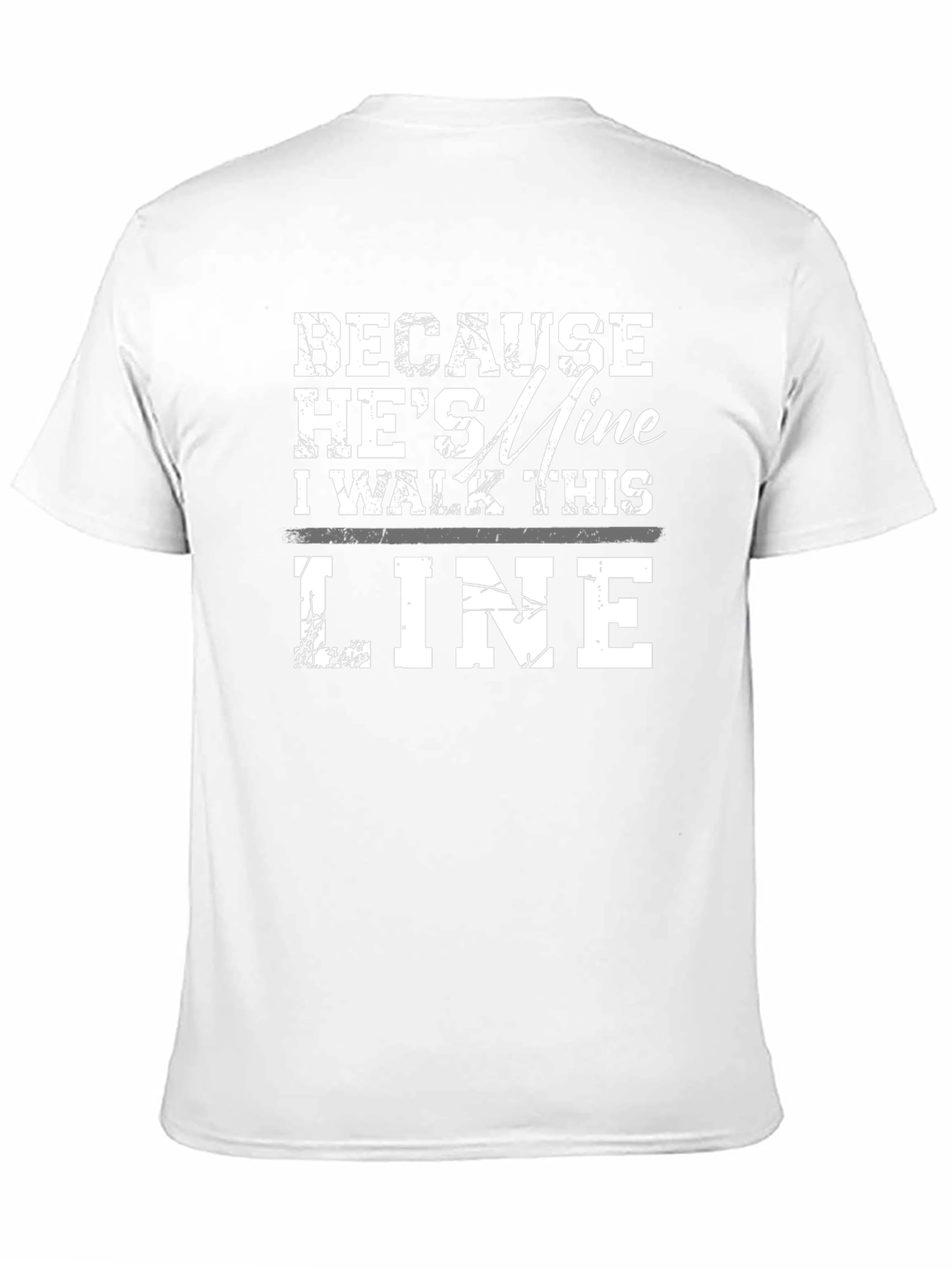 Because Hes Mine T-Shirt