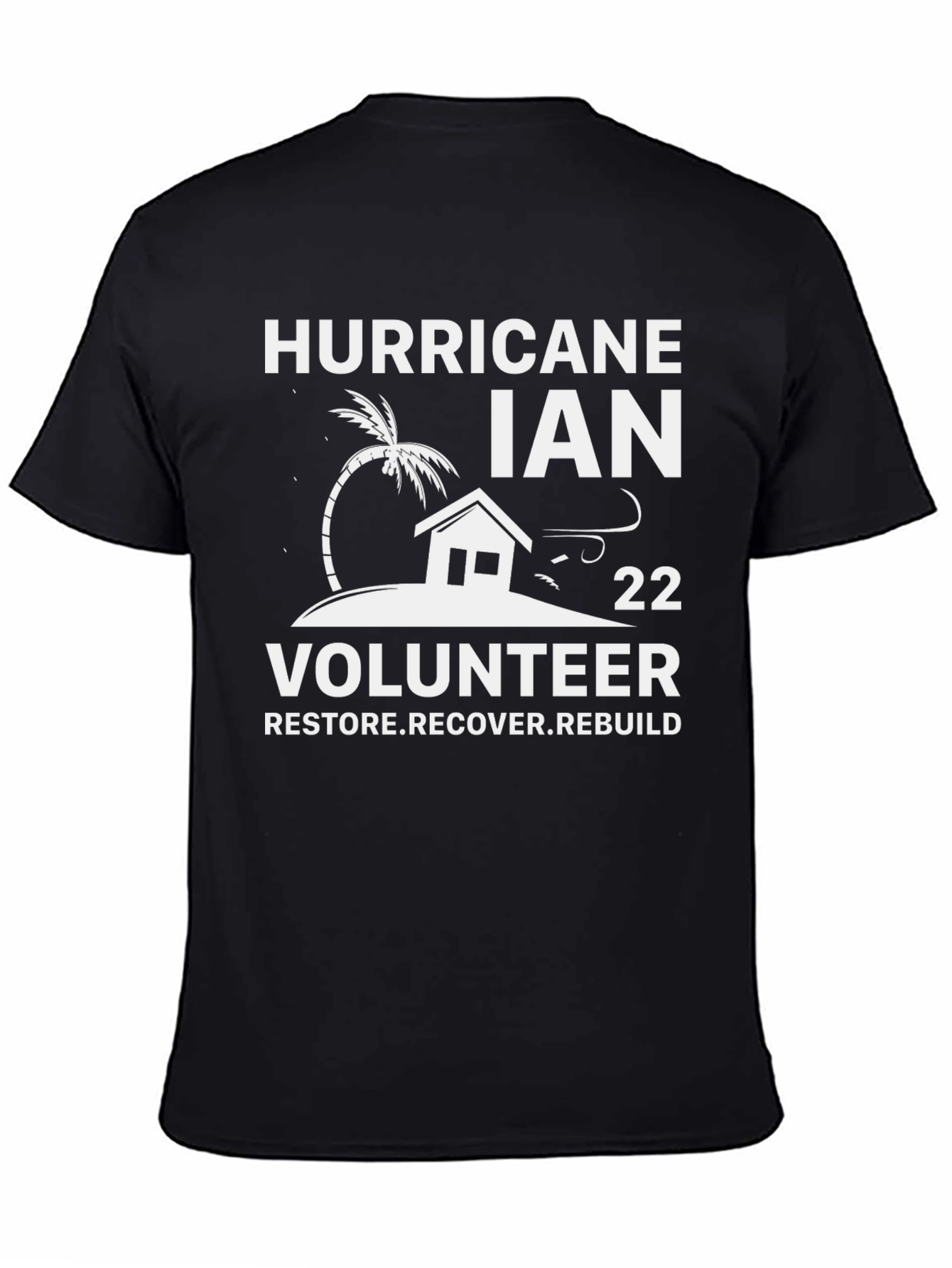 Hurricane Ian Volunteer T-Shirt - Restore Recover Rebuild