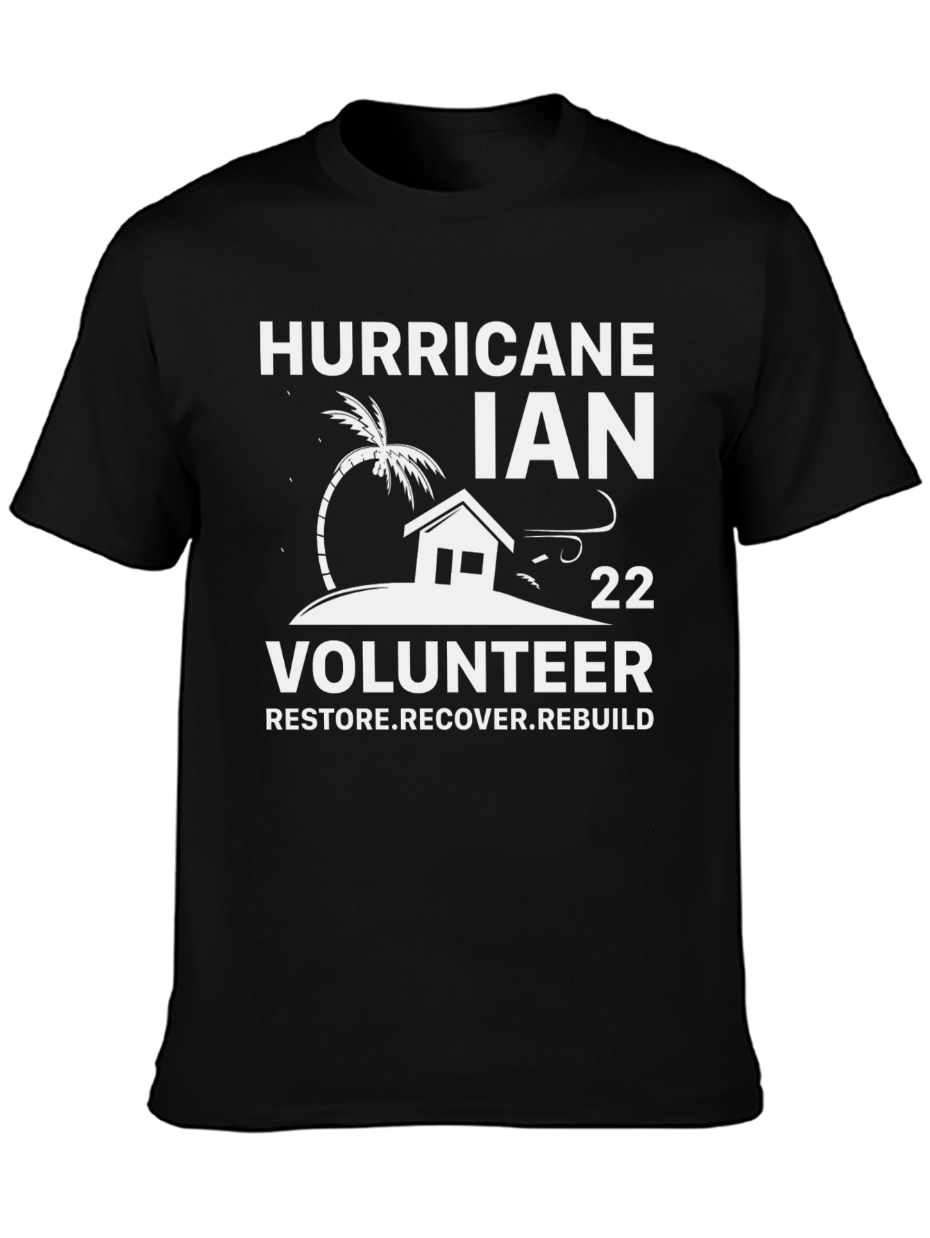 Hurricane Ian Volunteer T-Shirt - Restore Recover Rebuild