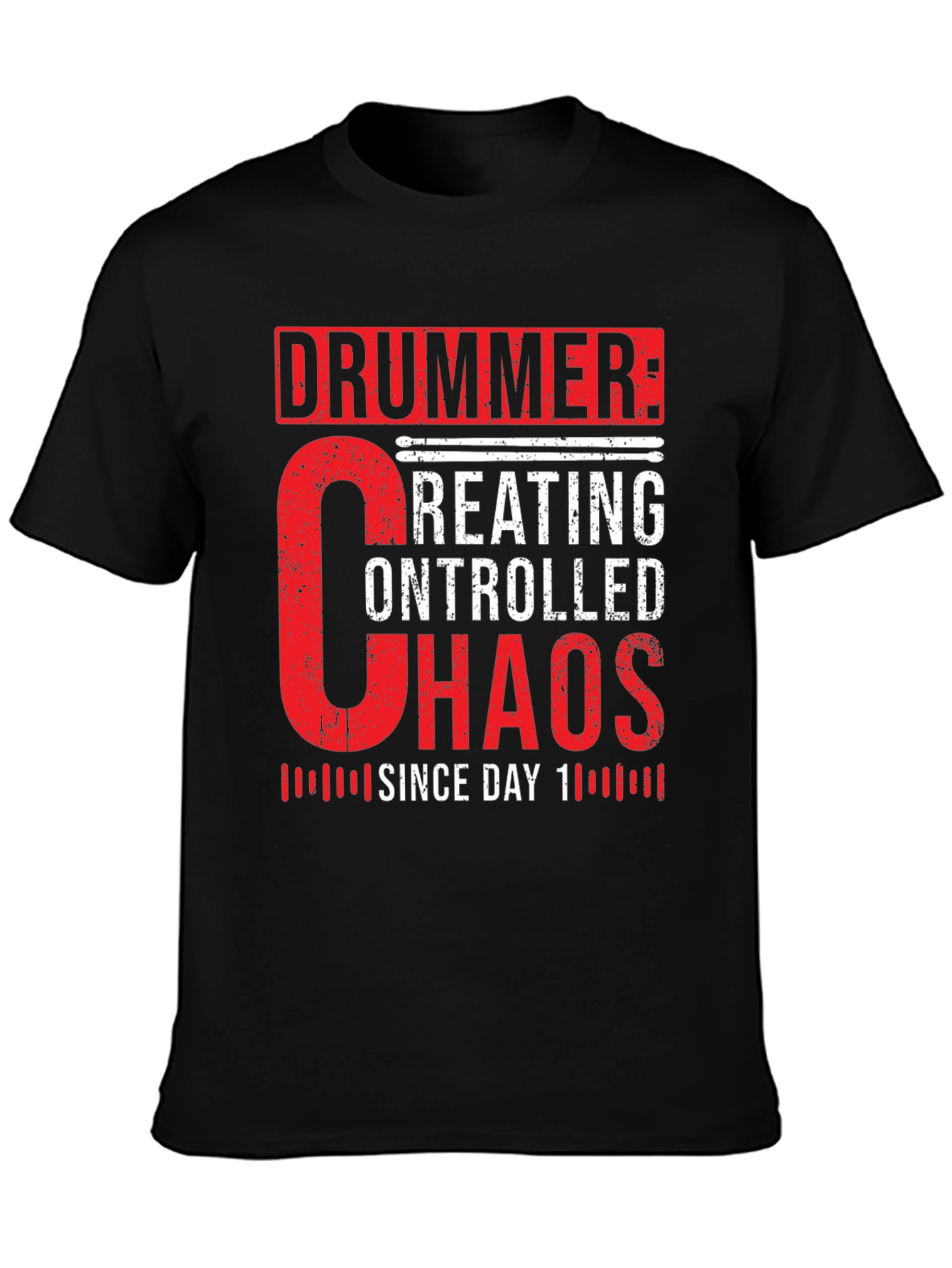 Drummer Creating Controlled Chaos T-Shirt