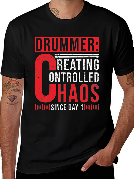 Drummer Creating Controlled Chaos T-Shirt