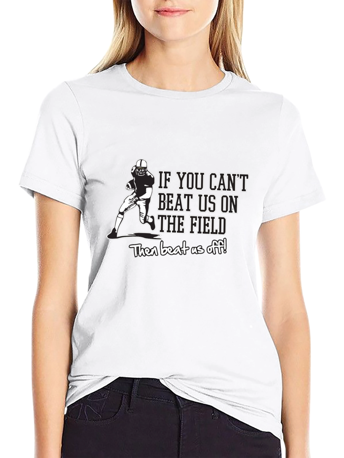 Funny Football T-Shirt - Beat Us Off!