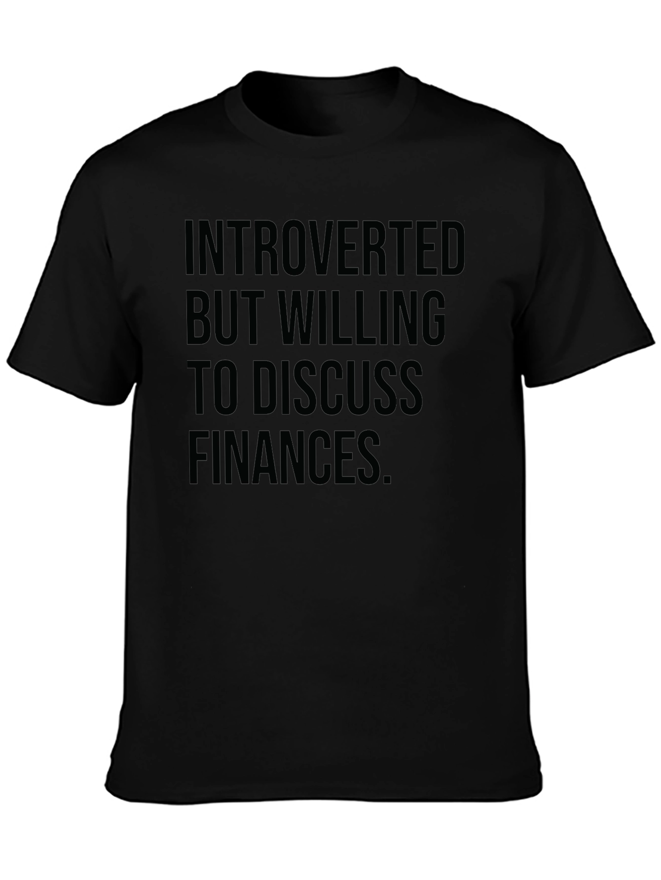 Introverted Finance Black T-Shirt