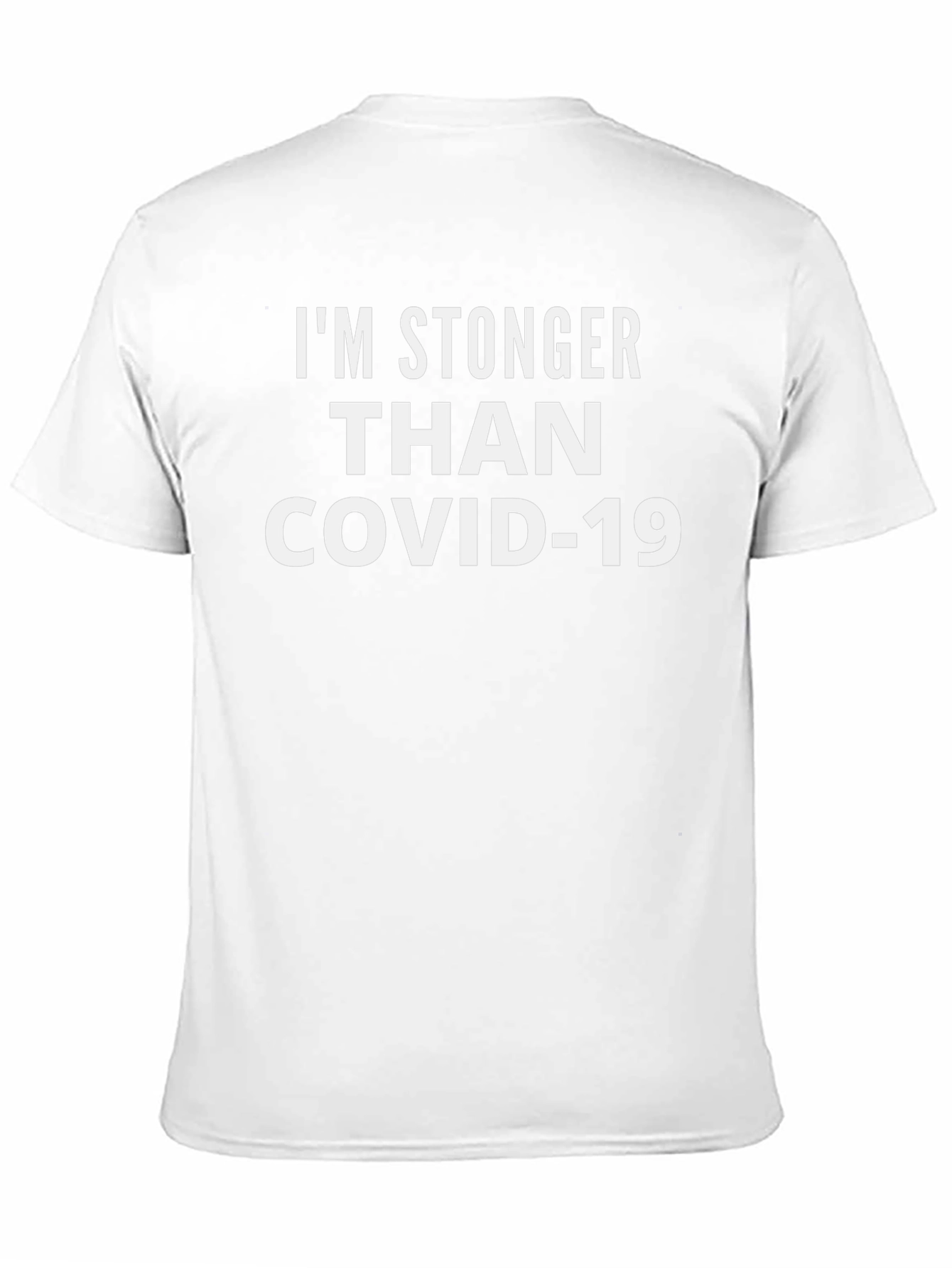Im Stronger Than COVID-19 Graphic Tee