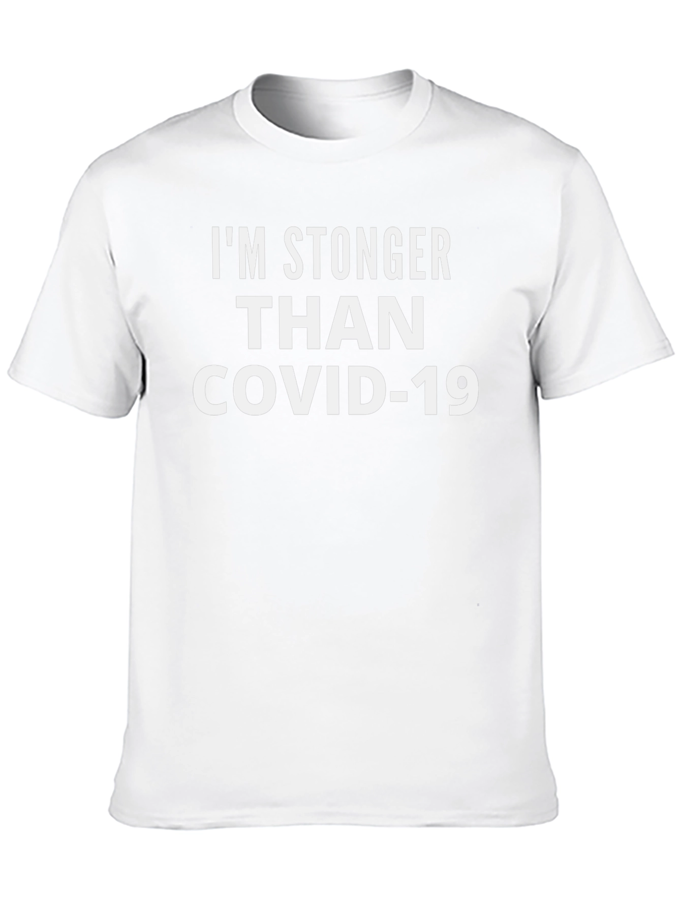 Im Stronger Than COVID-19 Graphic Tee