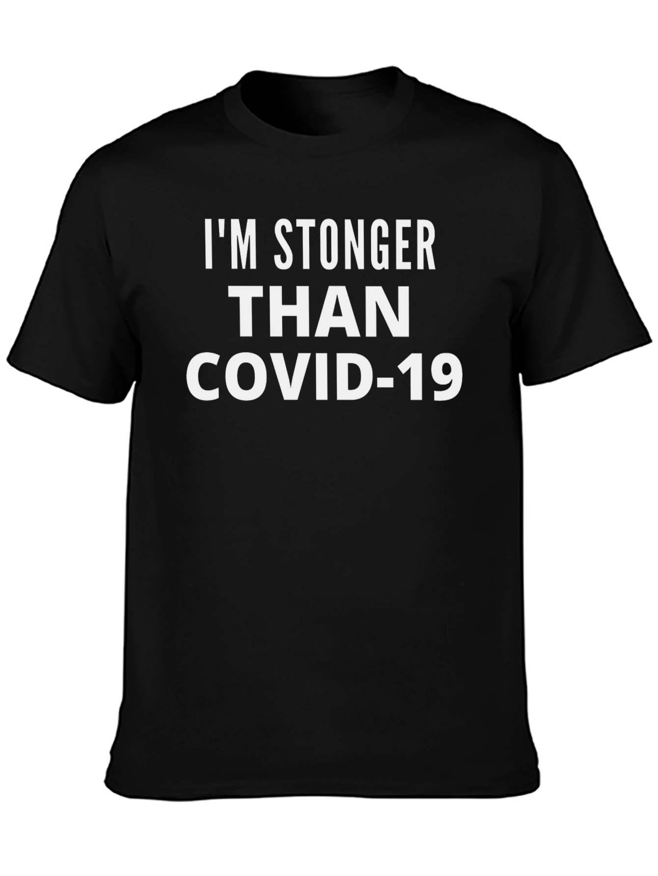 Im Stronger Than COVID-19 Graphic Tee