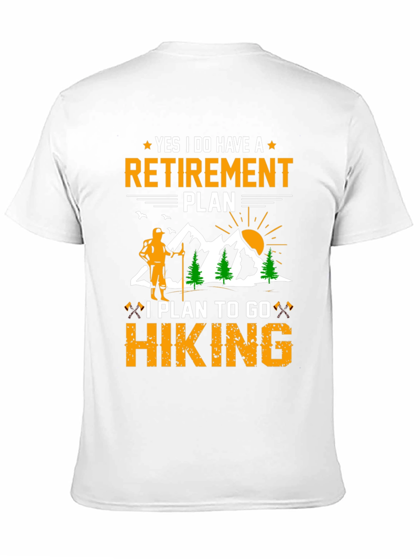 Retirement Plan Hiking T-Shirt