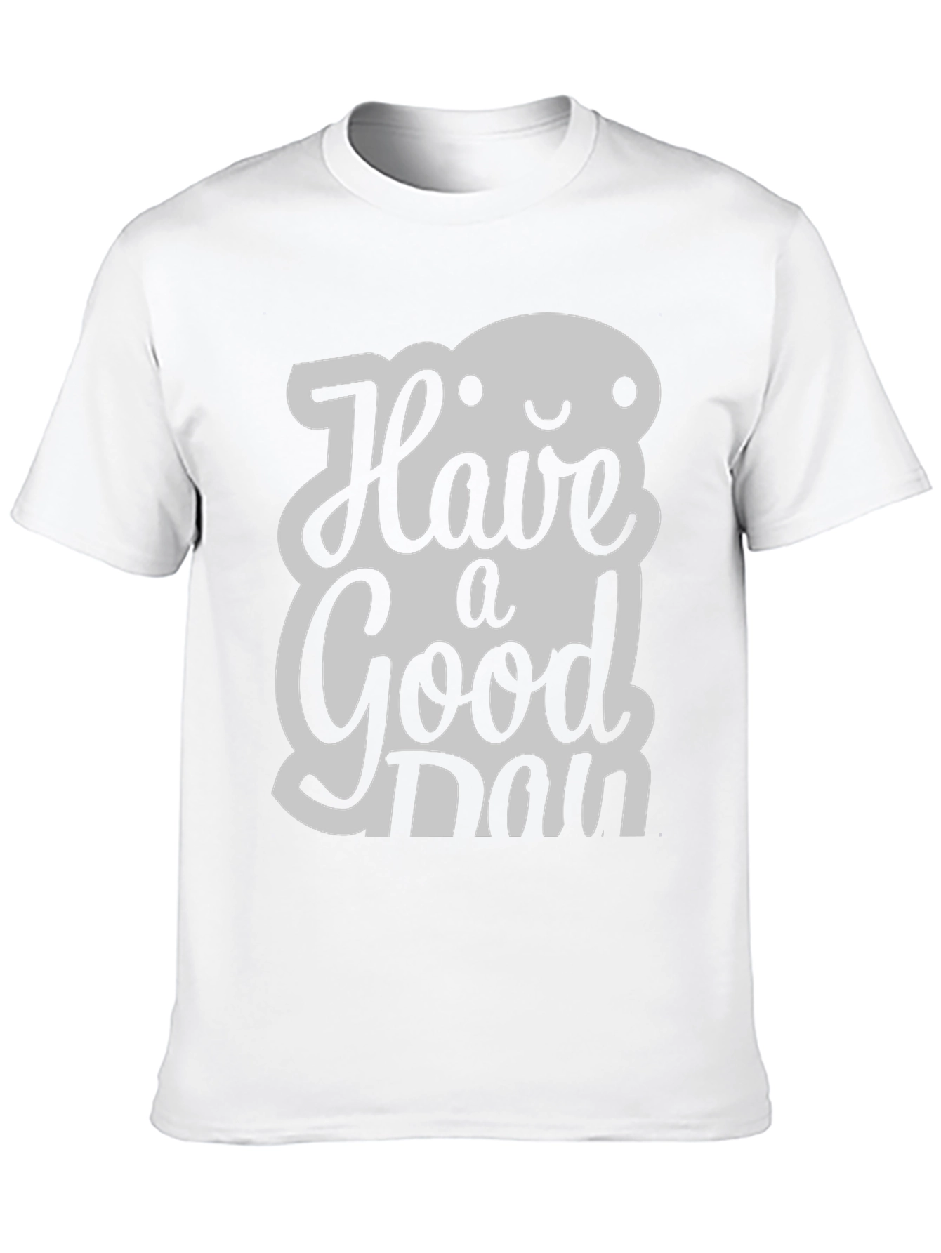 Have A Good Day T-Shirt: Stylish & Positive Vibes
