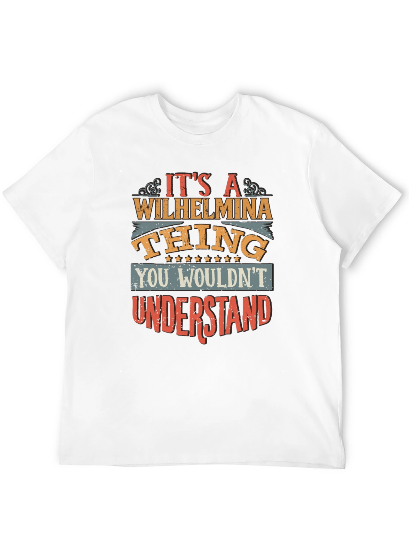Wilhelmina Thing T-Shirt - You Wouldnt Understand