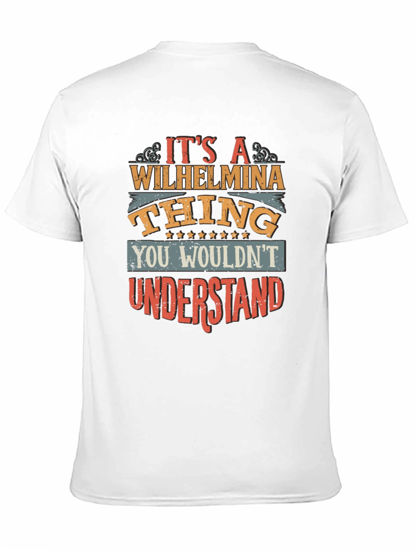 Wilhelmina Thing T-Shirt - You Wouldnt Understand
