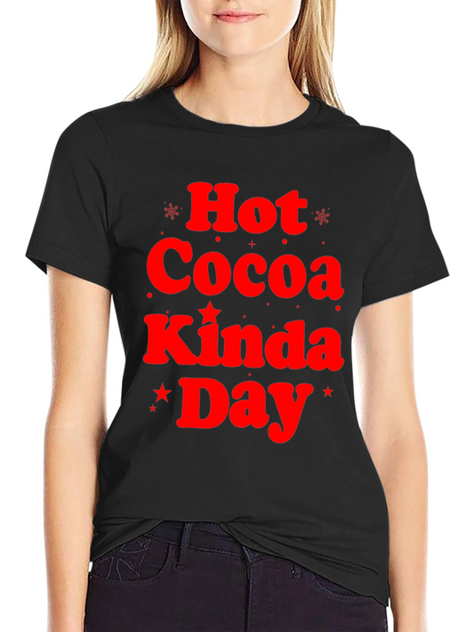 Hot Cocoa Kinda Day Graphic T-Shirt