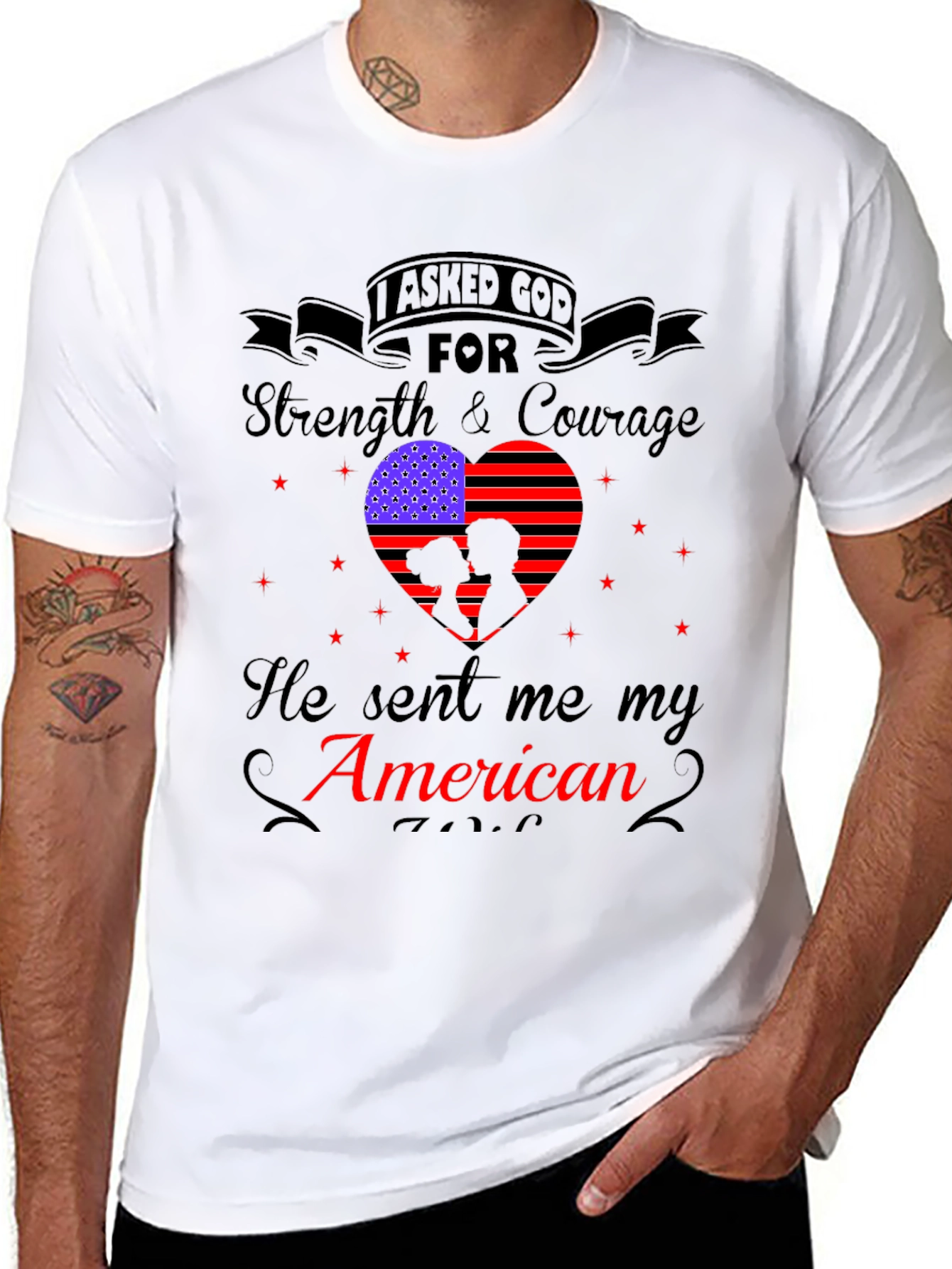 I Asked God For Strength American Patriotic T-Shirt