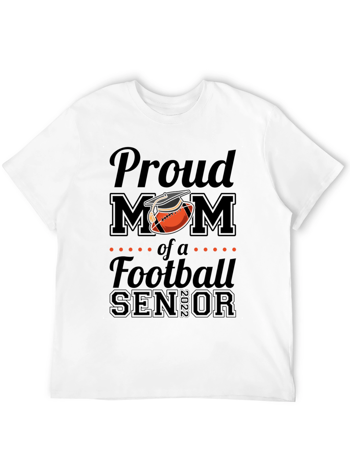Proud Mom of a Football Senior T-Shirt