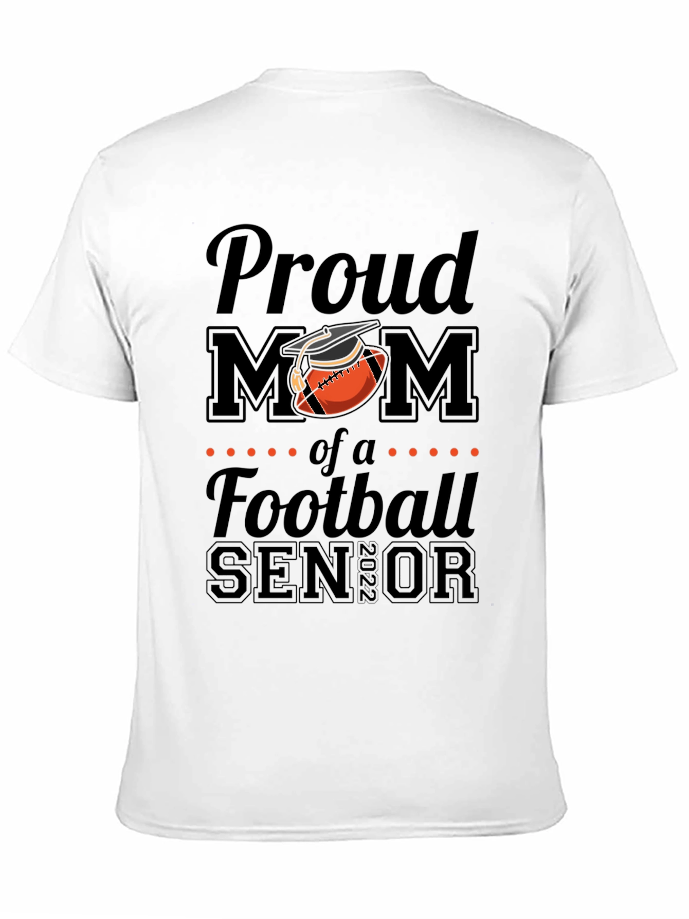Proud Mom of a Football Senior T-Shirt