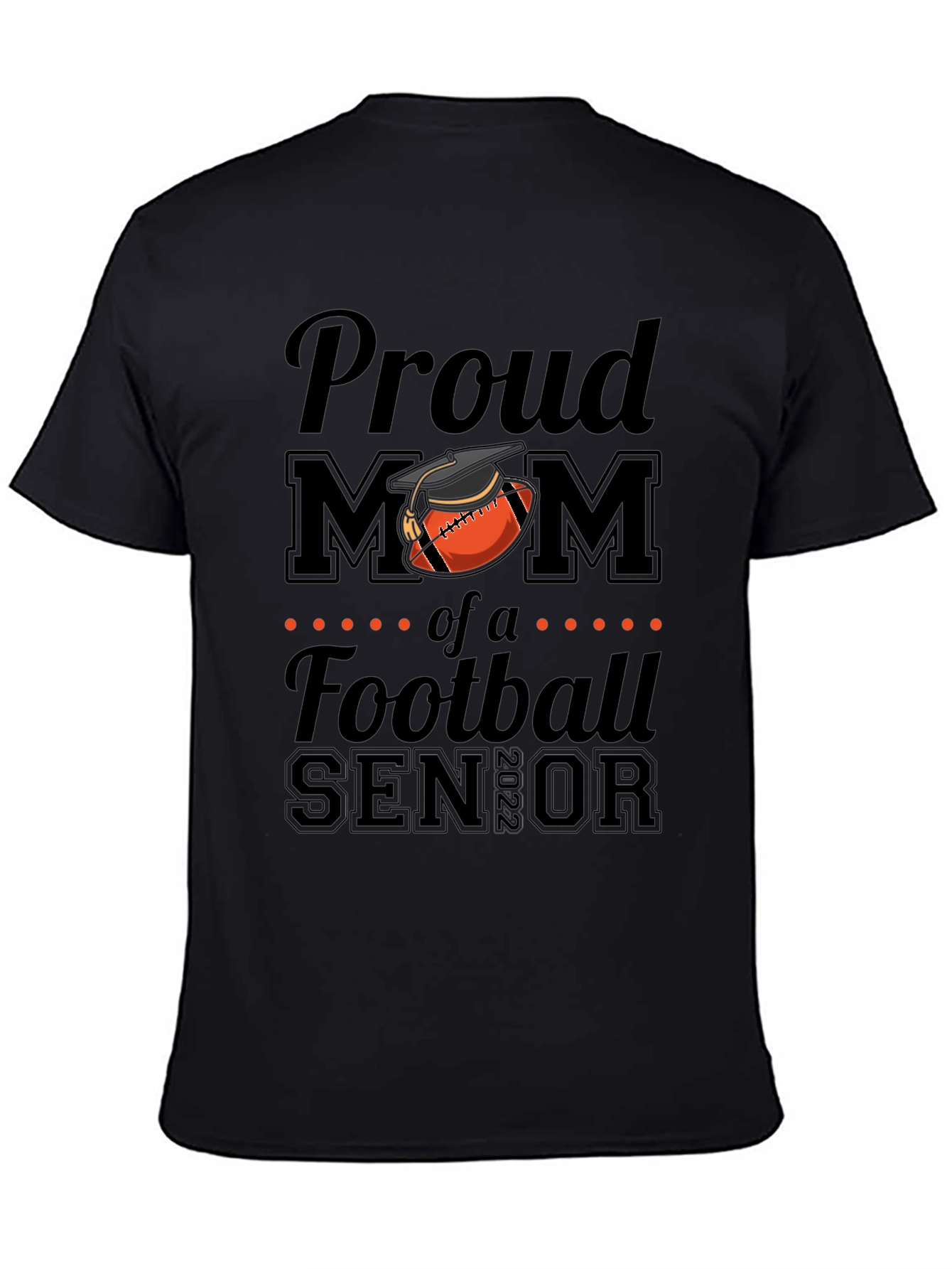 Proud Mom of a Football Senior T-Shirt