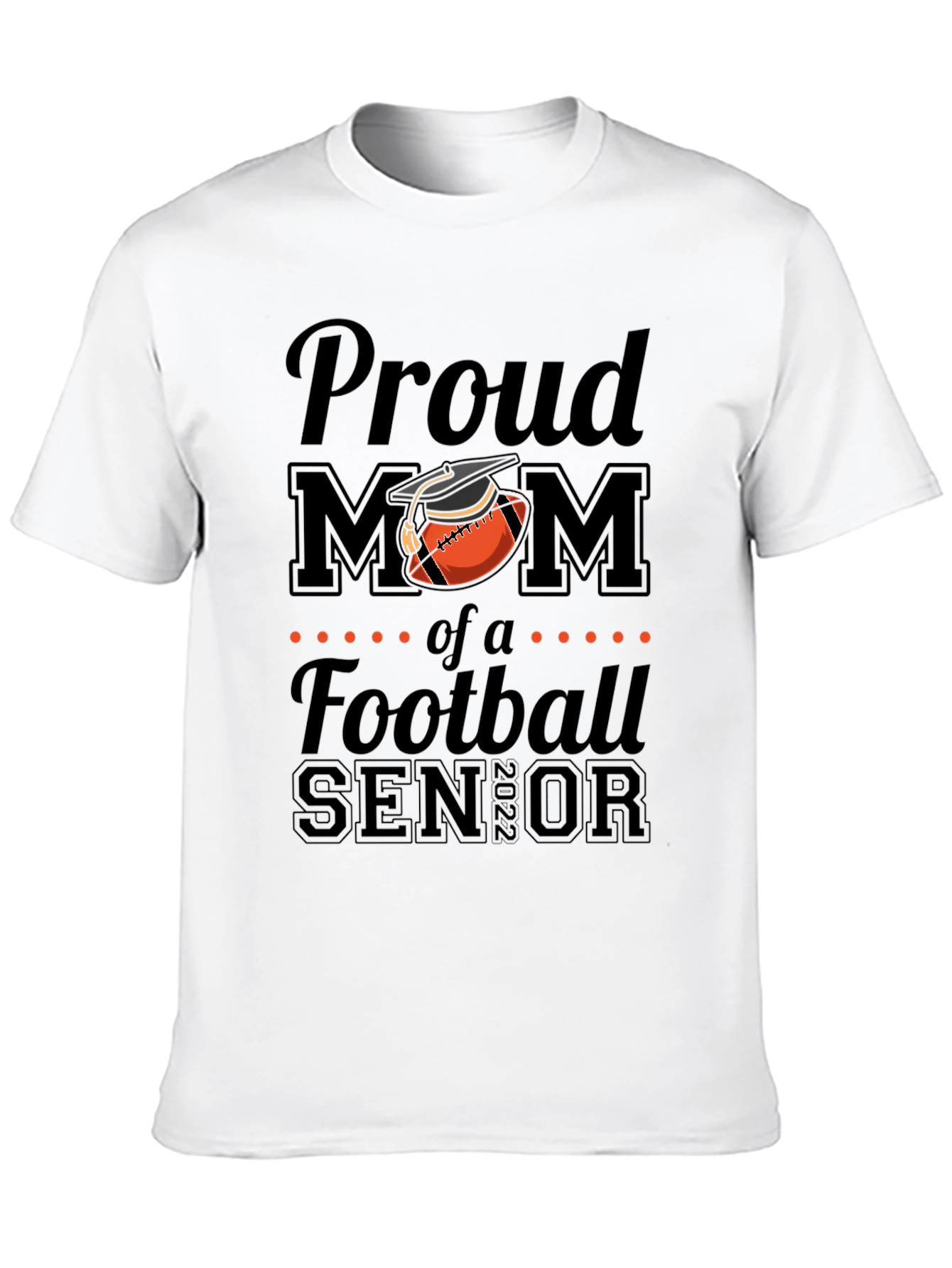 Proud Mom of a Football Senior T-Shirt