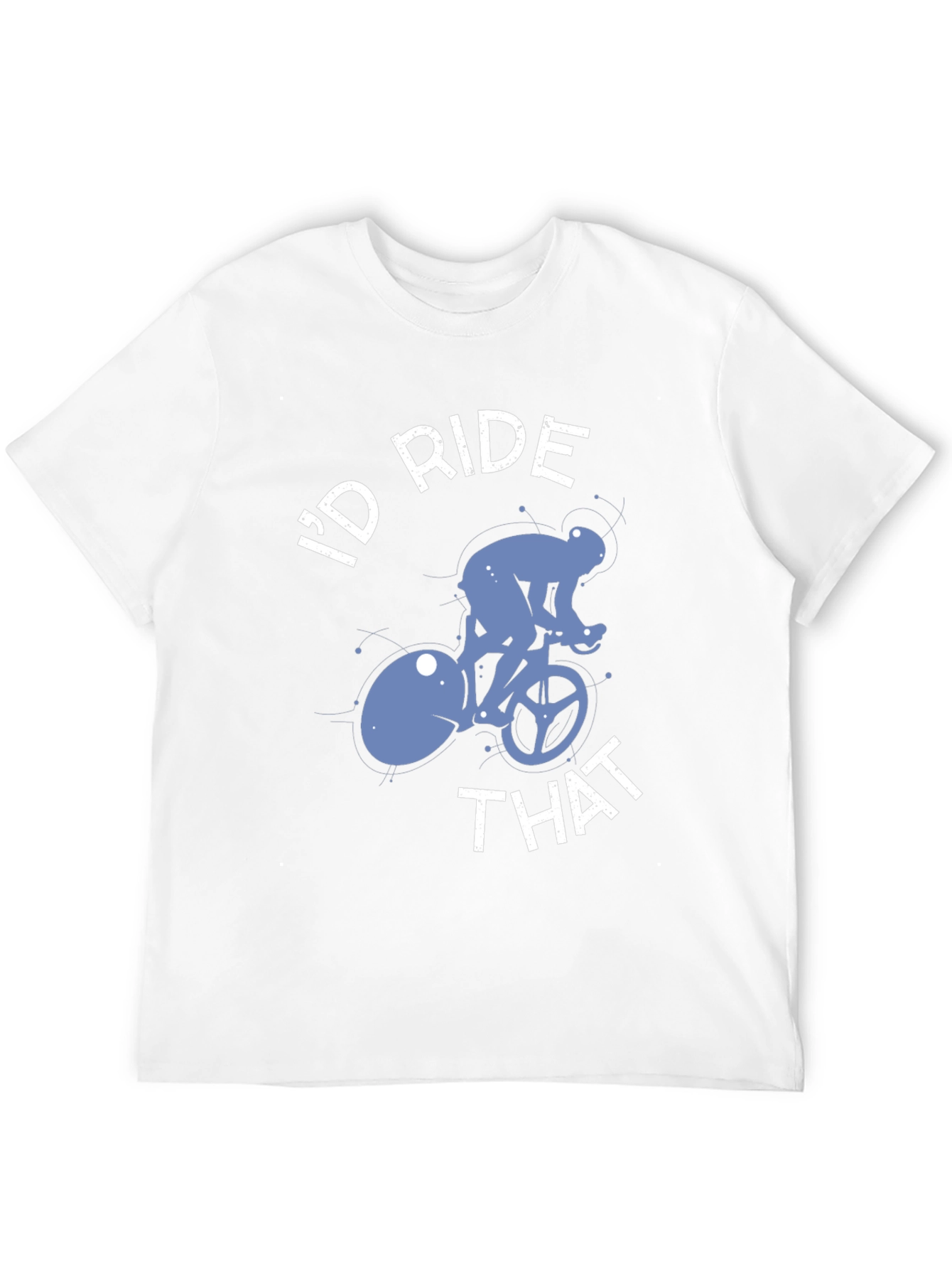 Id Ride That Bike T-Shirt - Cycling Tee