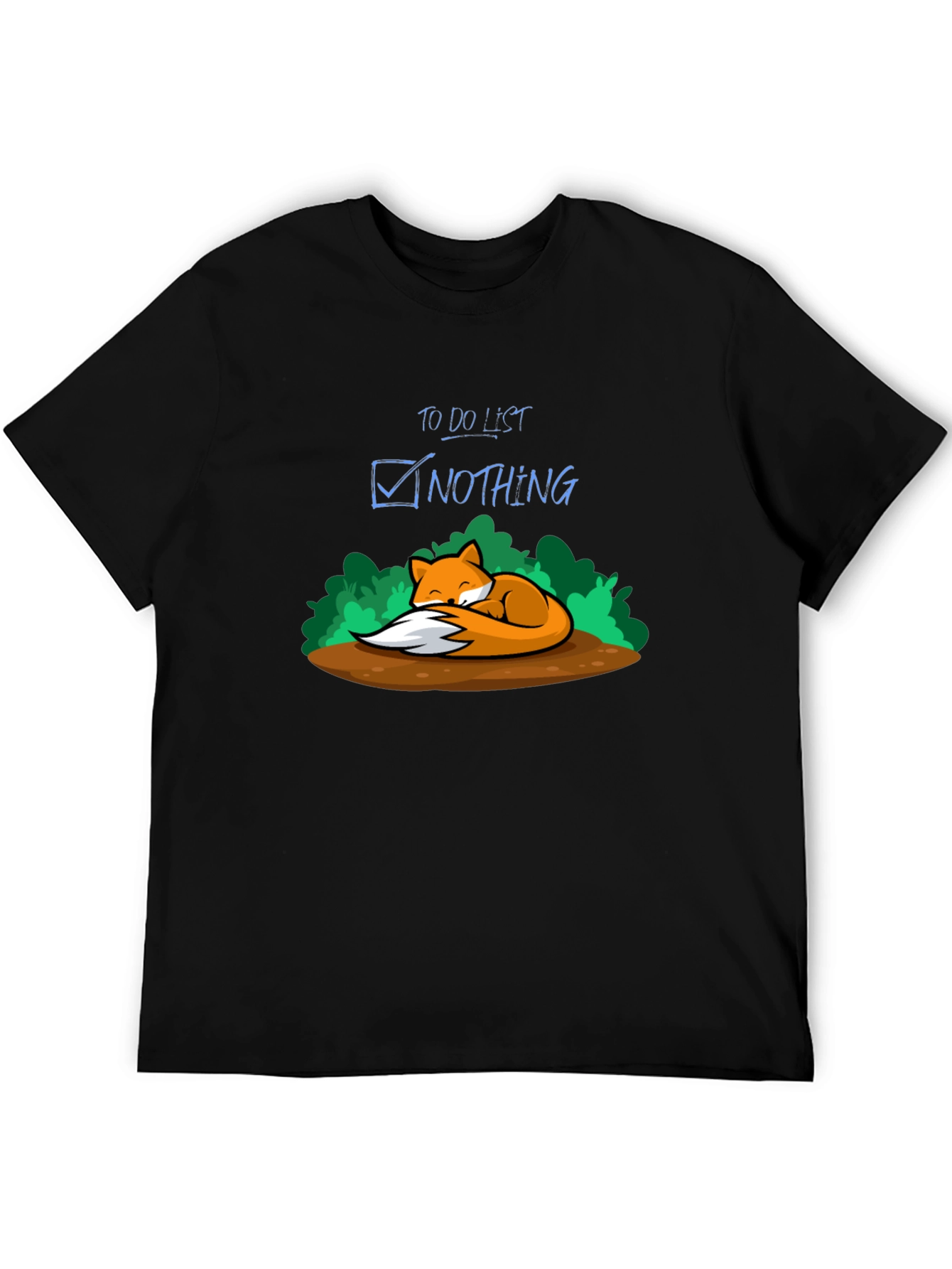 Chill Fox To-Do List Nothing T-Shirt