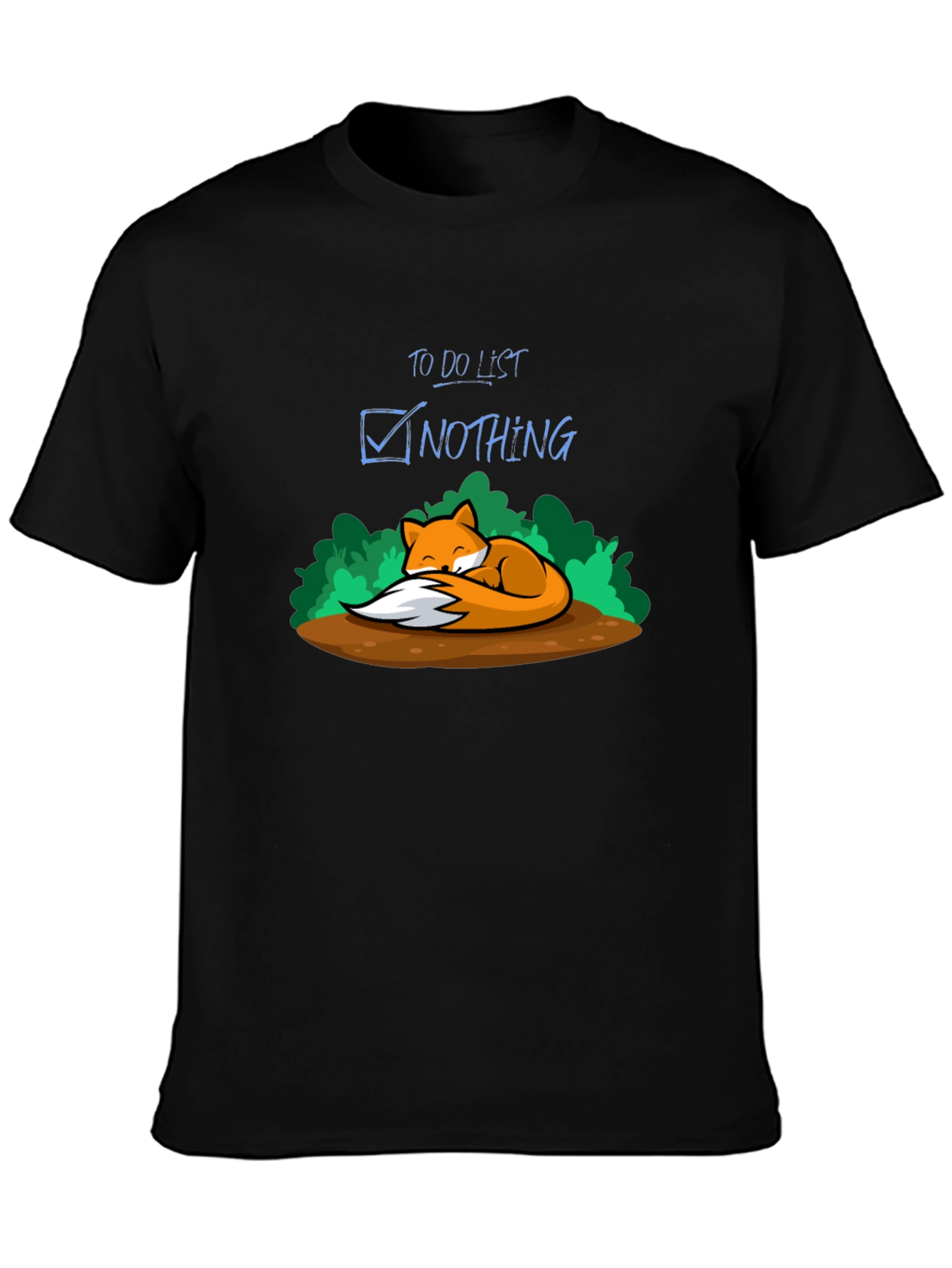 Chill Fox To-Do List Nothing T-Shirt