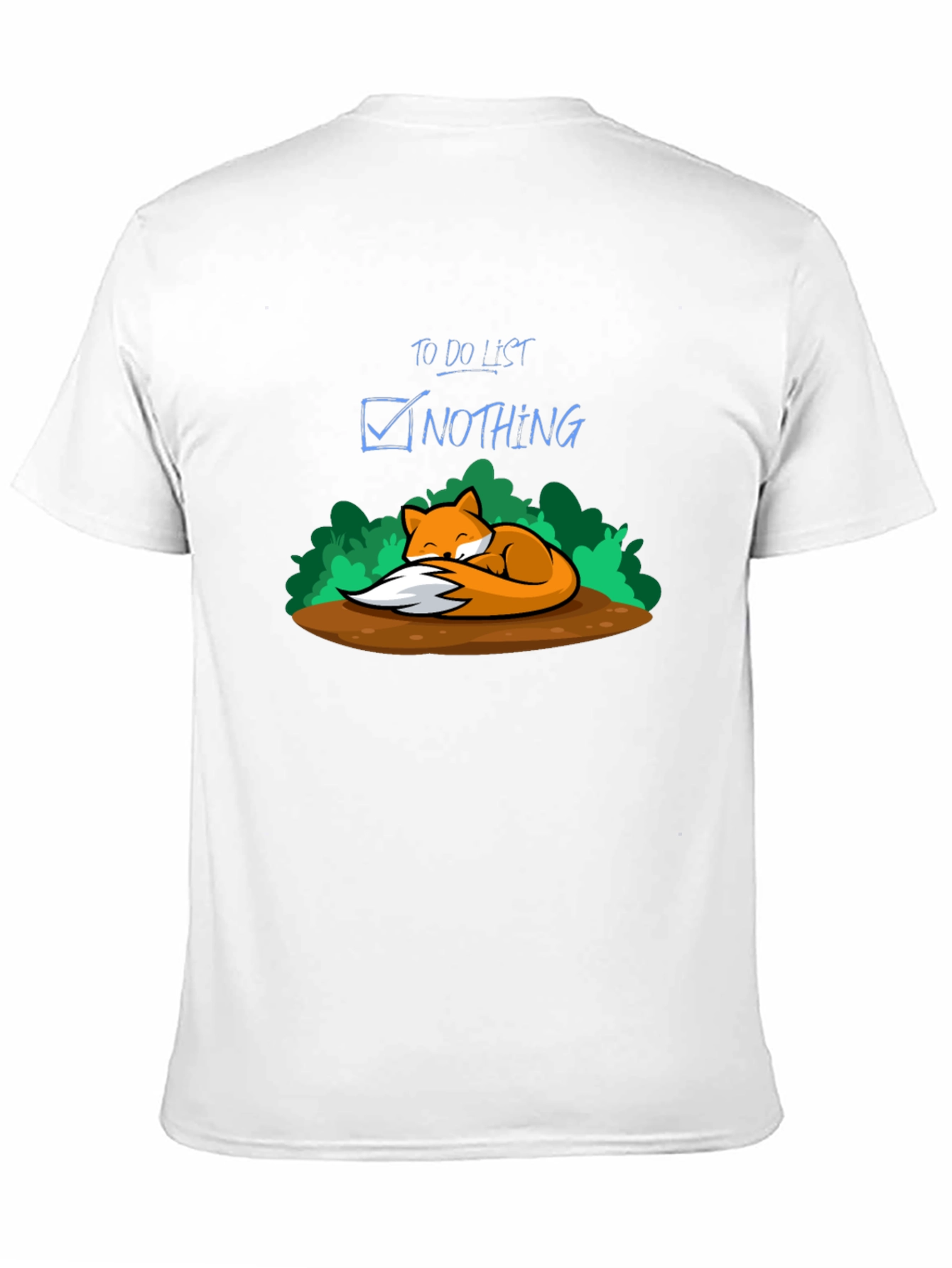Chill Fox To-Do List Nothing T-Shirt