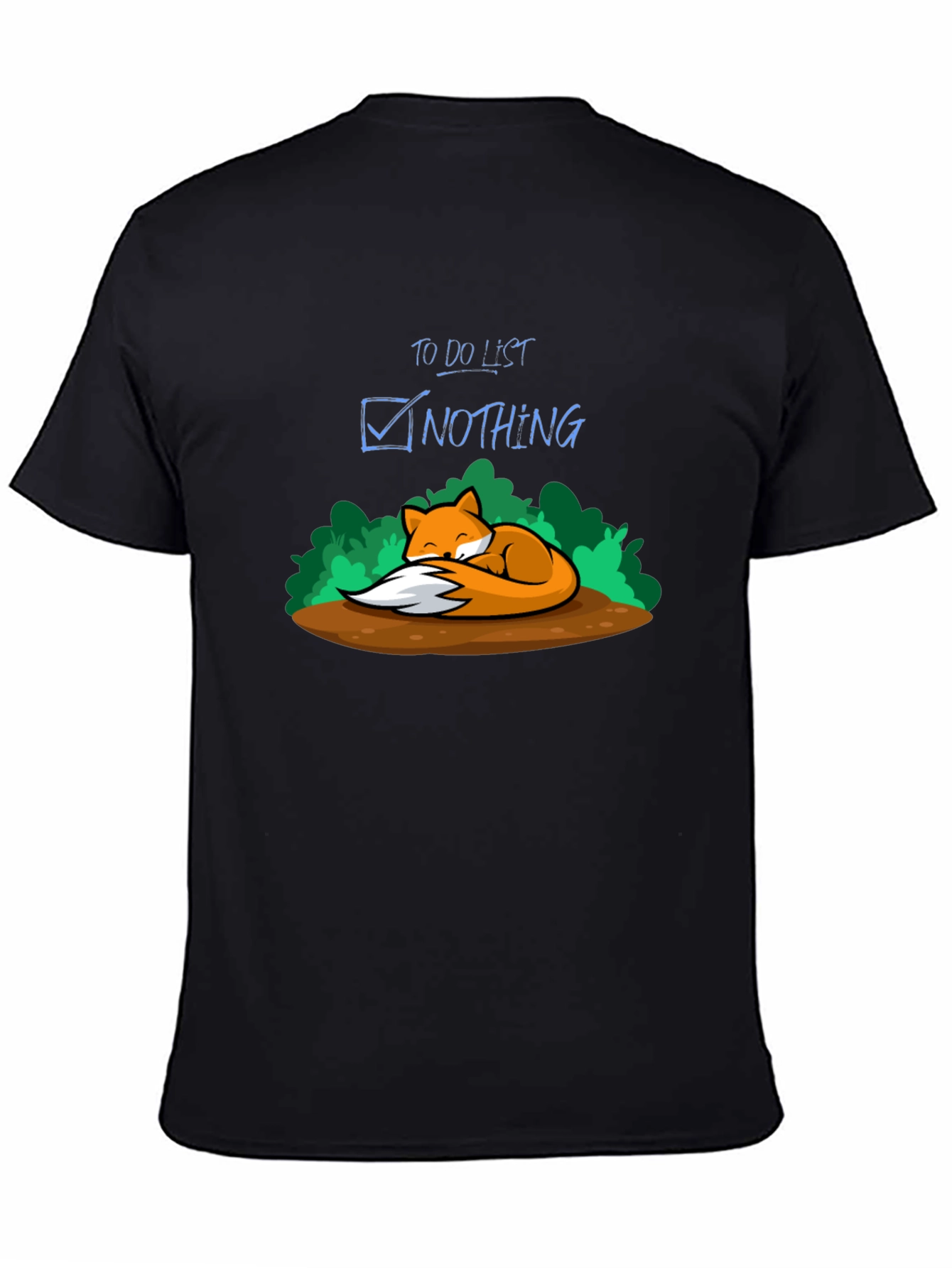 Chill Fox To-Do List Nothing T-Shirt