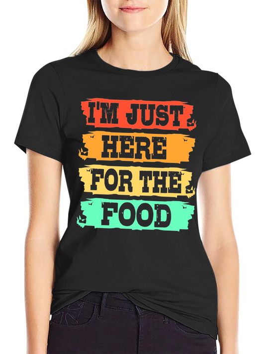 Halloween Graphic Tee: Im Just Here For The Food