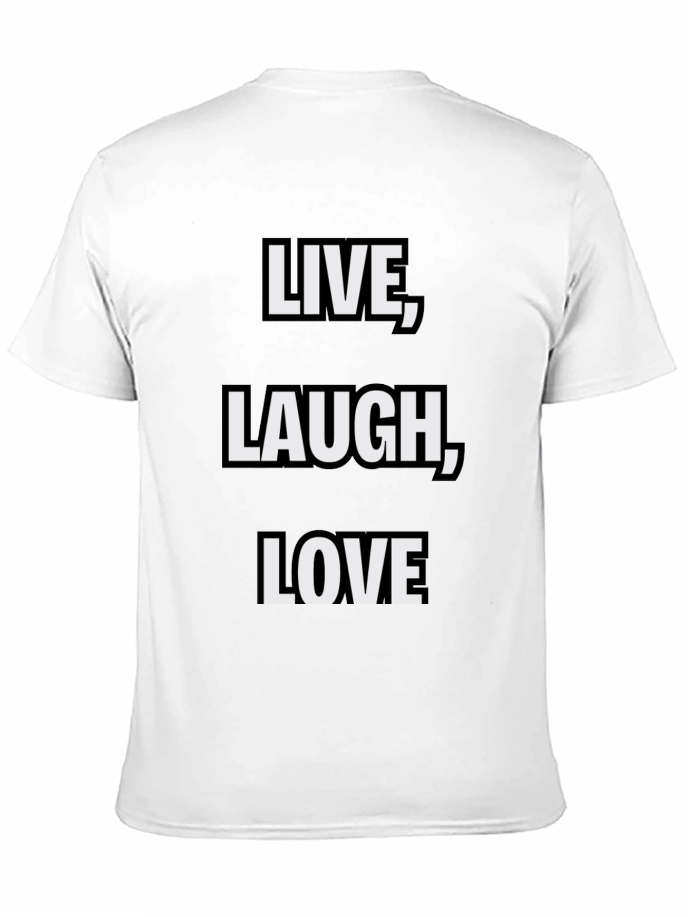 Live Laugh Love Graphic T-Shirt