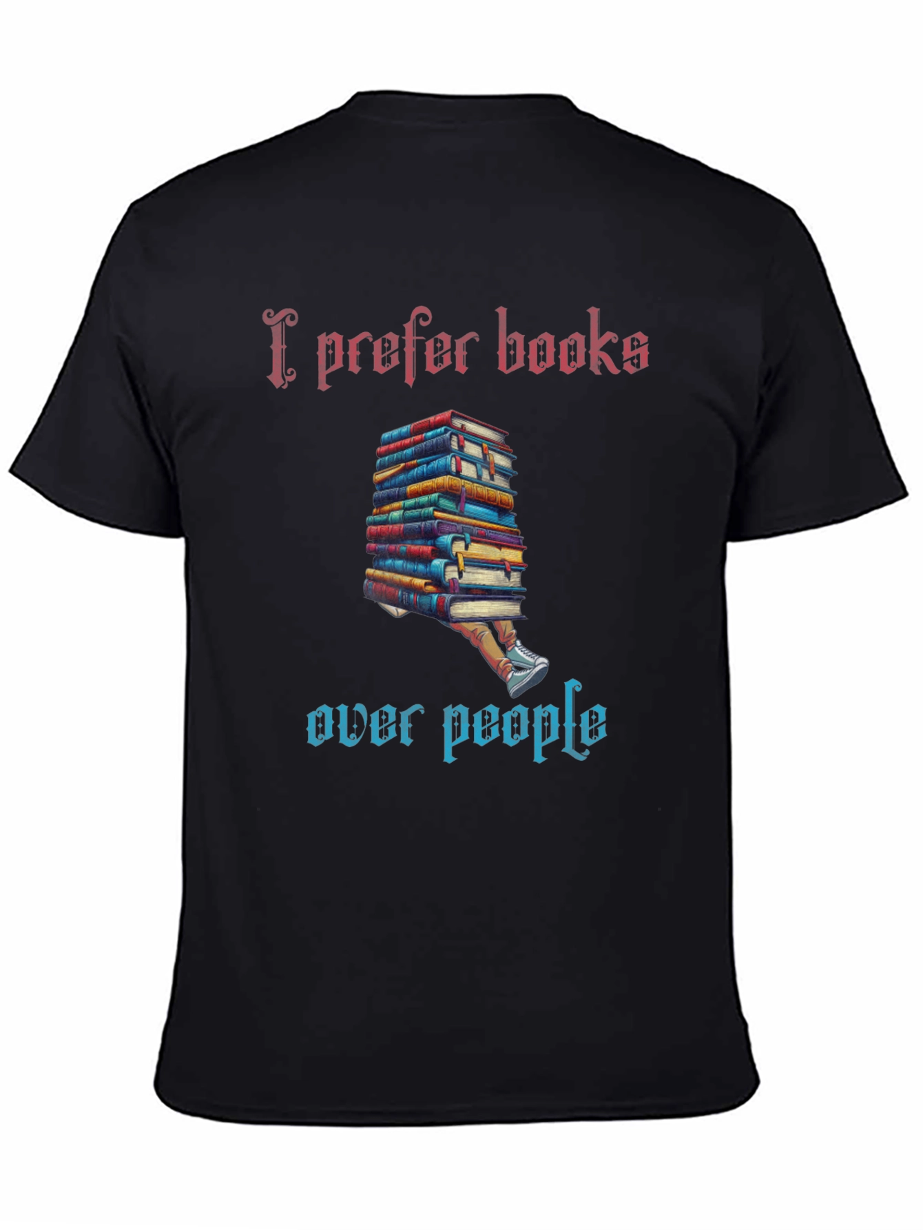 I Prefer Books T-Shirt