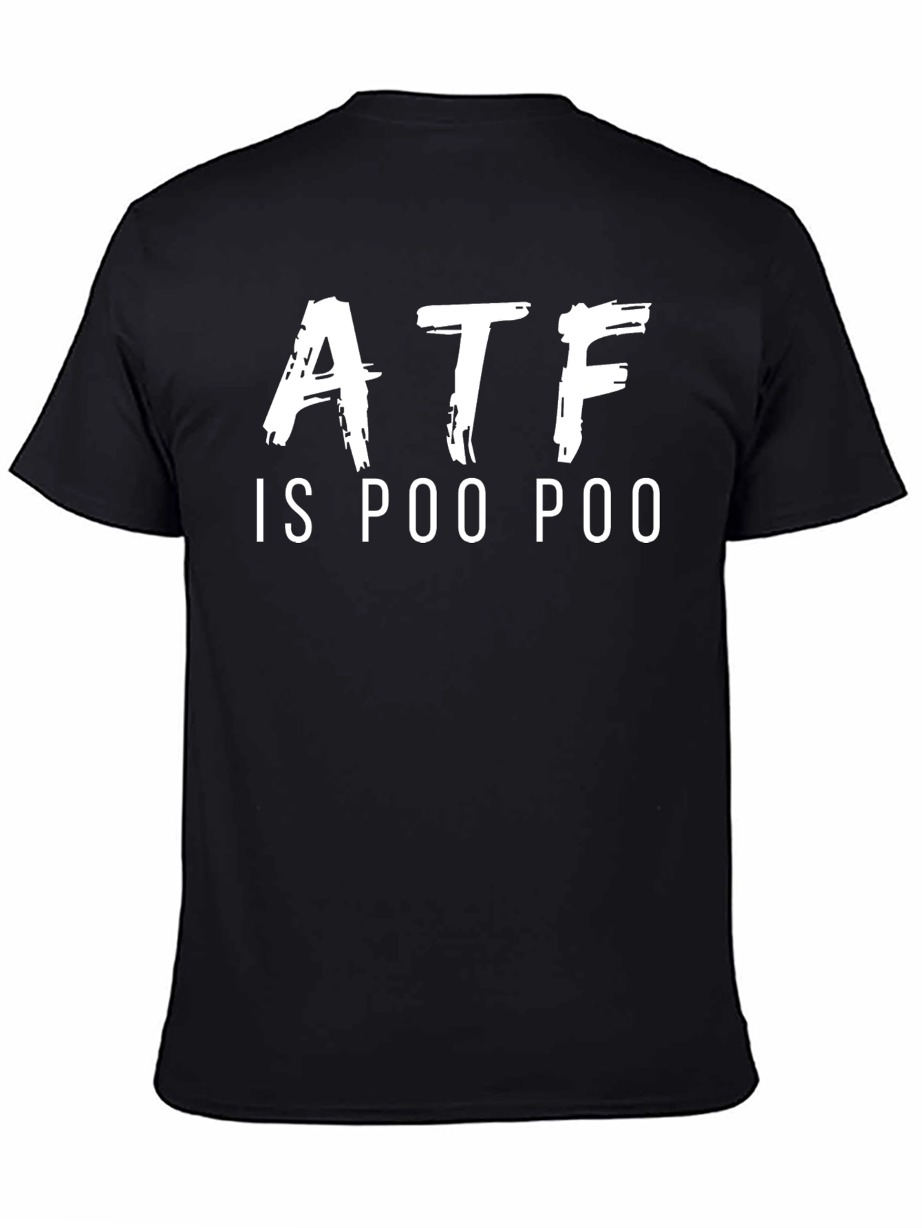 ATF is Poo Poo Graphic T-Shirt - Black