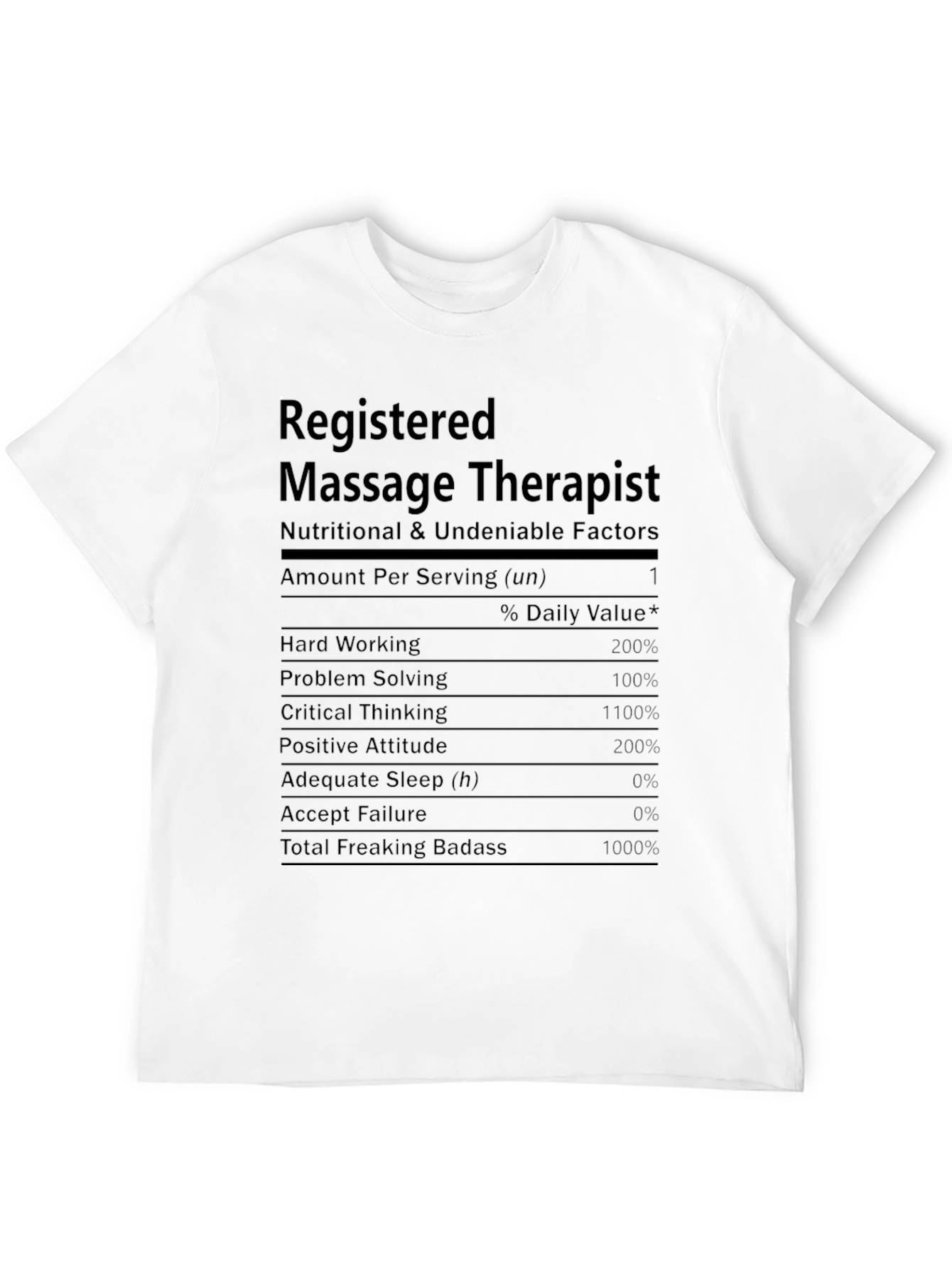 Massage Therapist Nutritional Facts T-Shirt