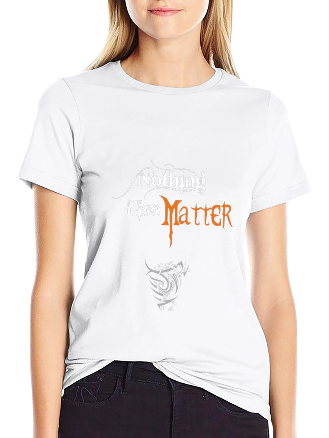 Nothing Else Matters Graphic T-Shirt
