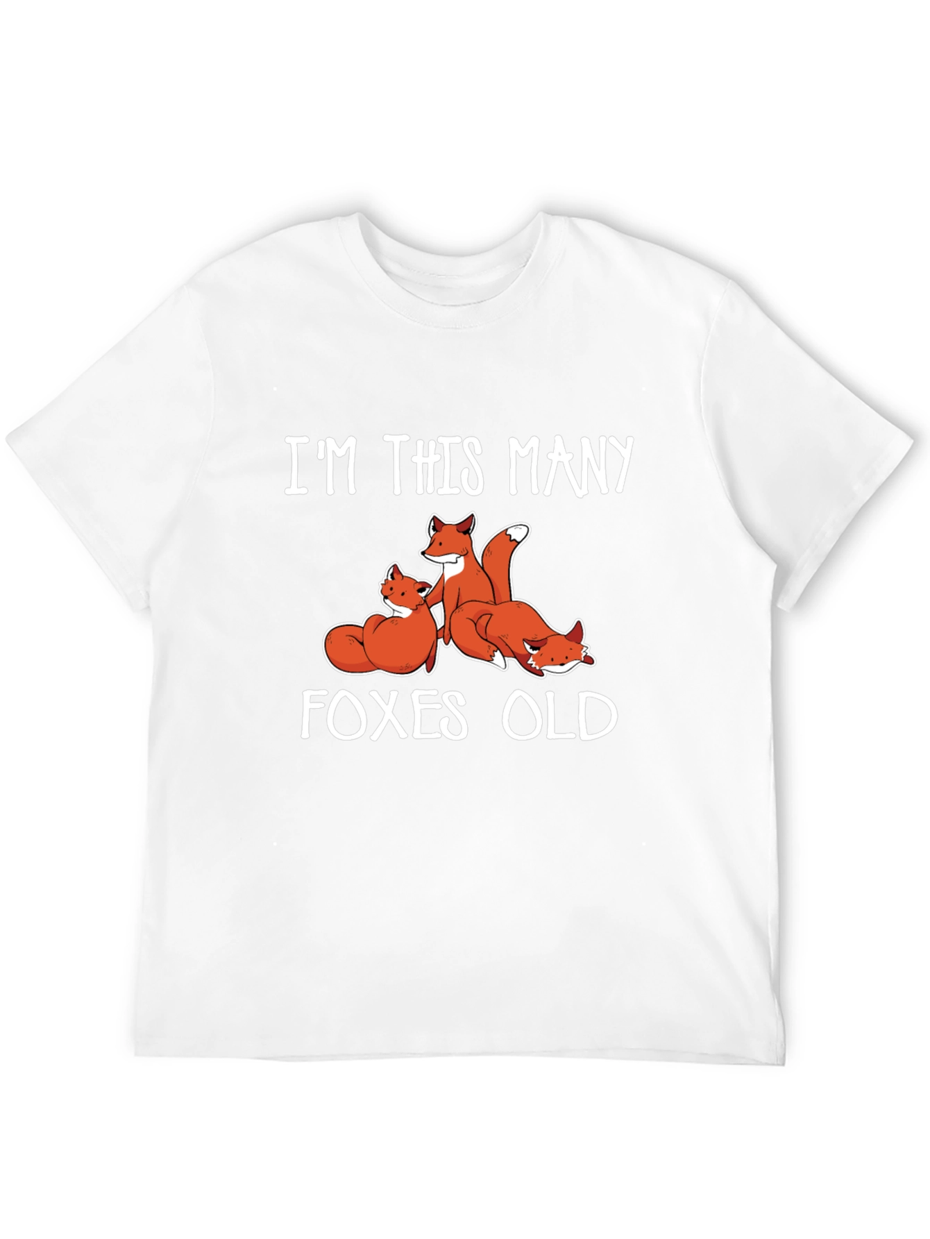 Funny Fox T-Shirt - Im This Many Foxes Old