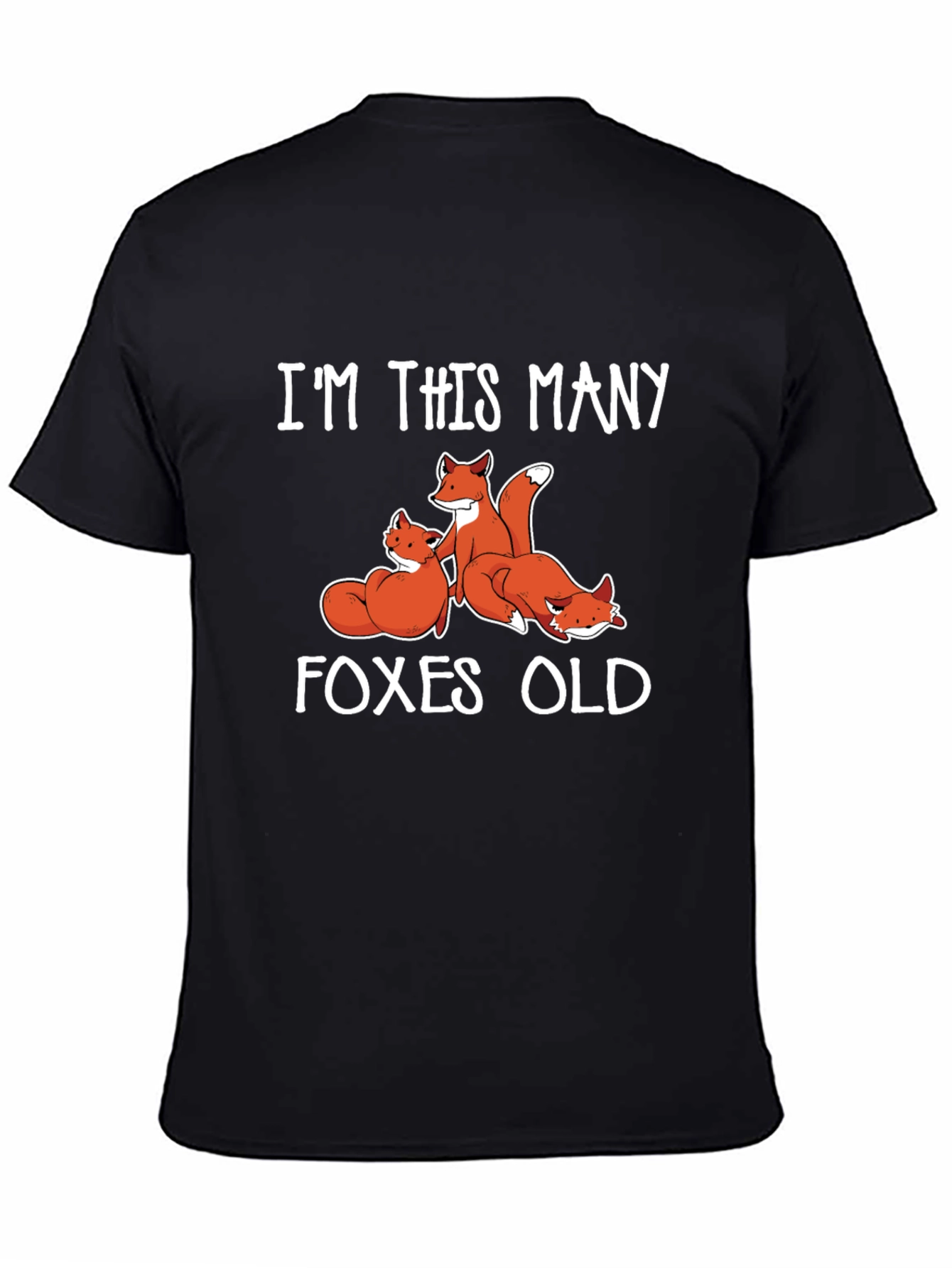 Funny Fox T-Shirt - Im This Many Foxes Old