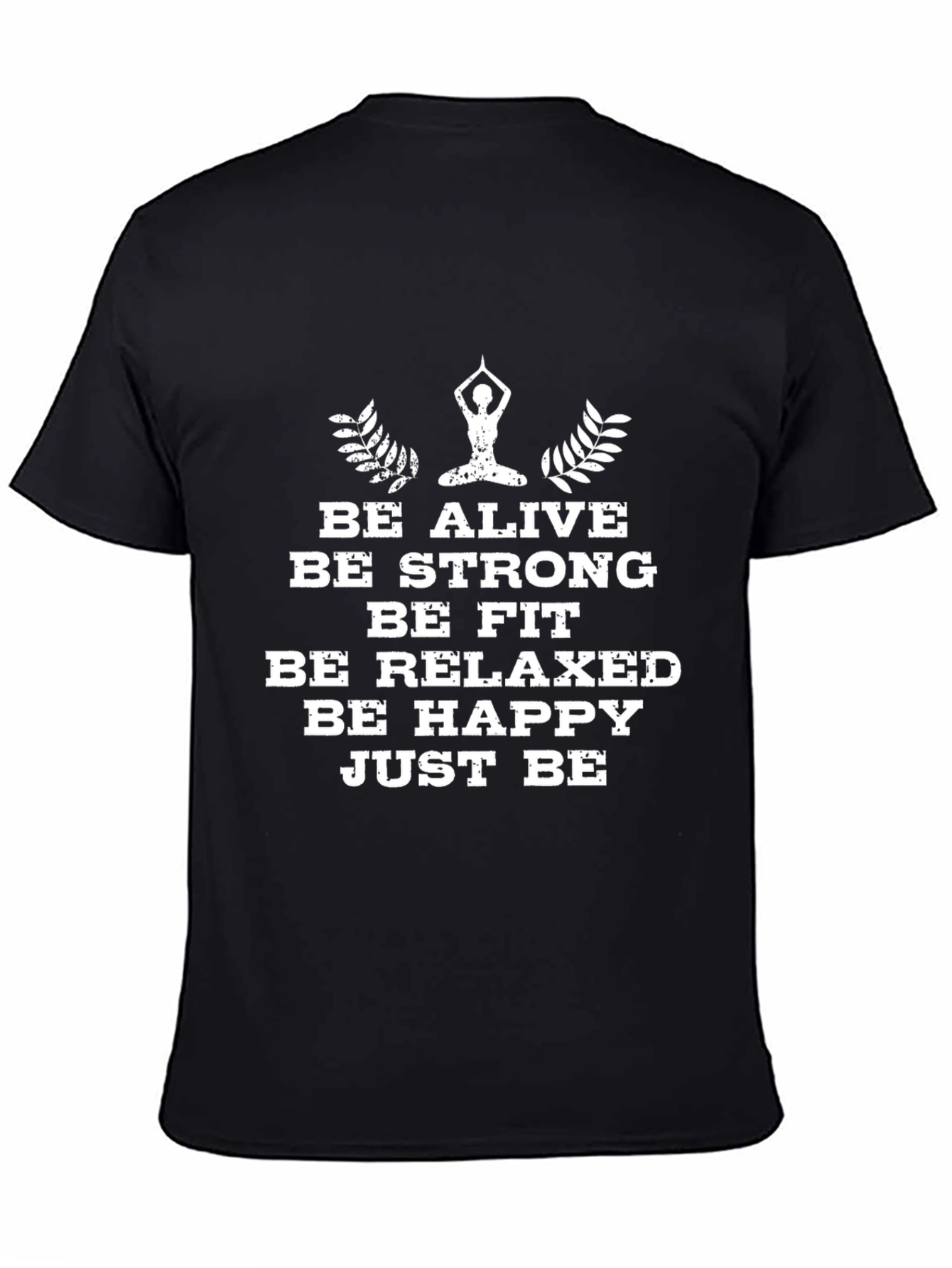 Be Alive Yoga T-Shirt - Motivational Graphic Tee