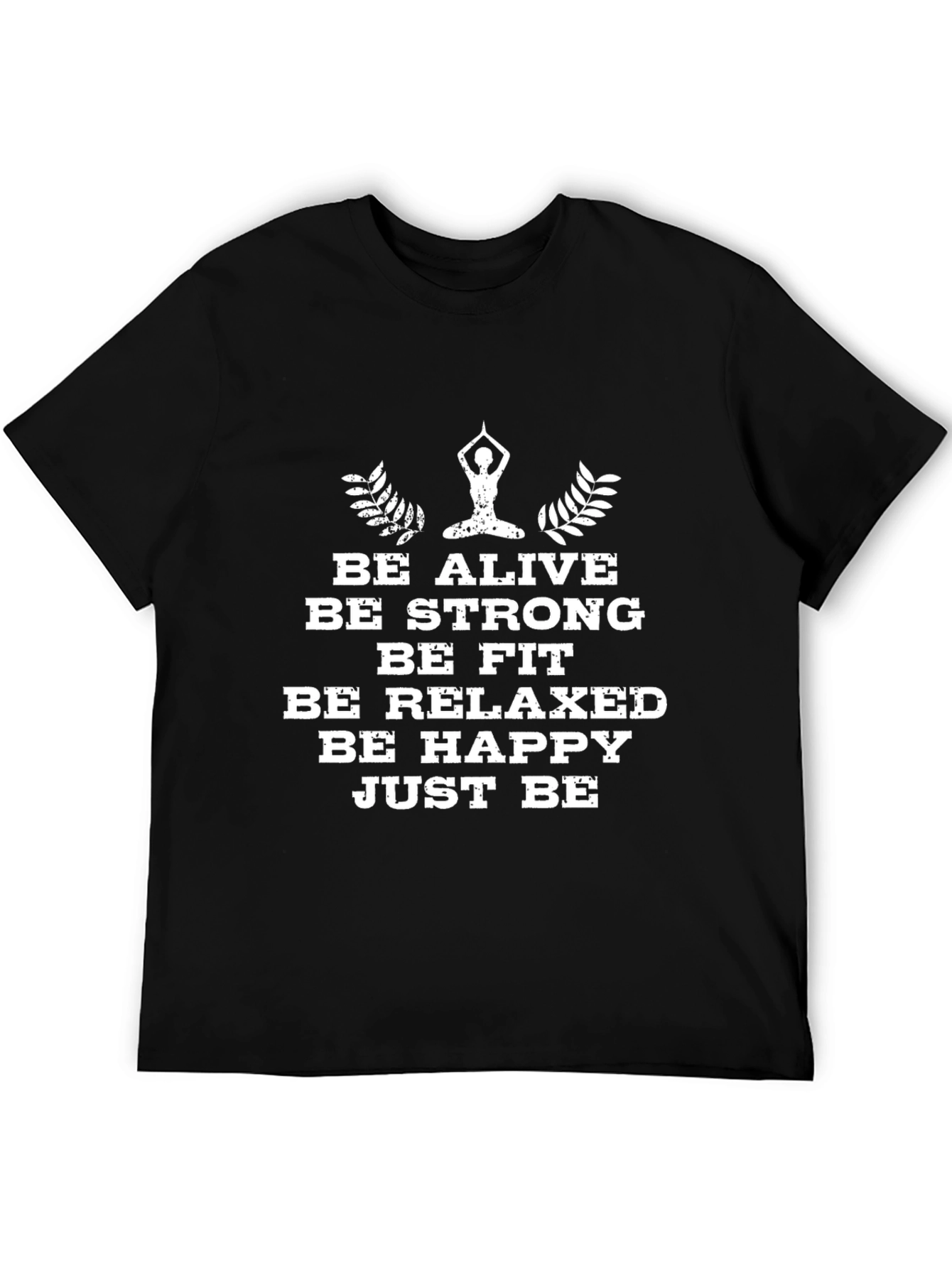 Be Alive Yoga T-Shirt - Motivational Graphic Tee