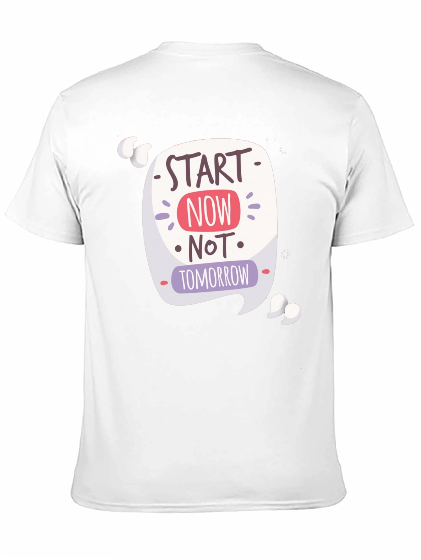Motivational Graphic T-Shirt - Start Now!