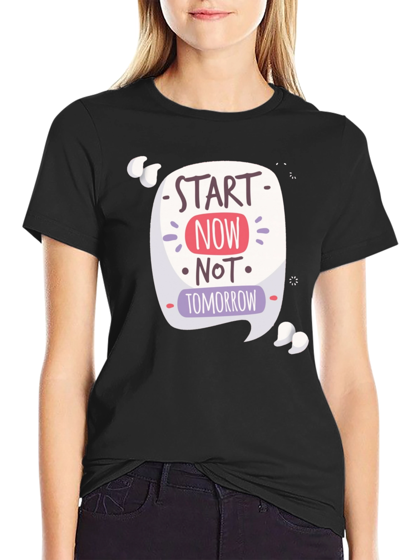 Motivational Graphic T-Shirt - Start Now!