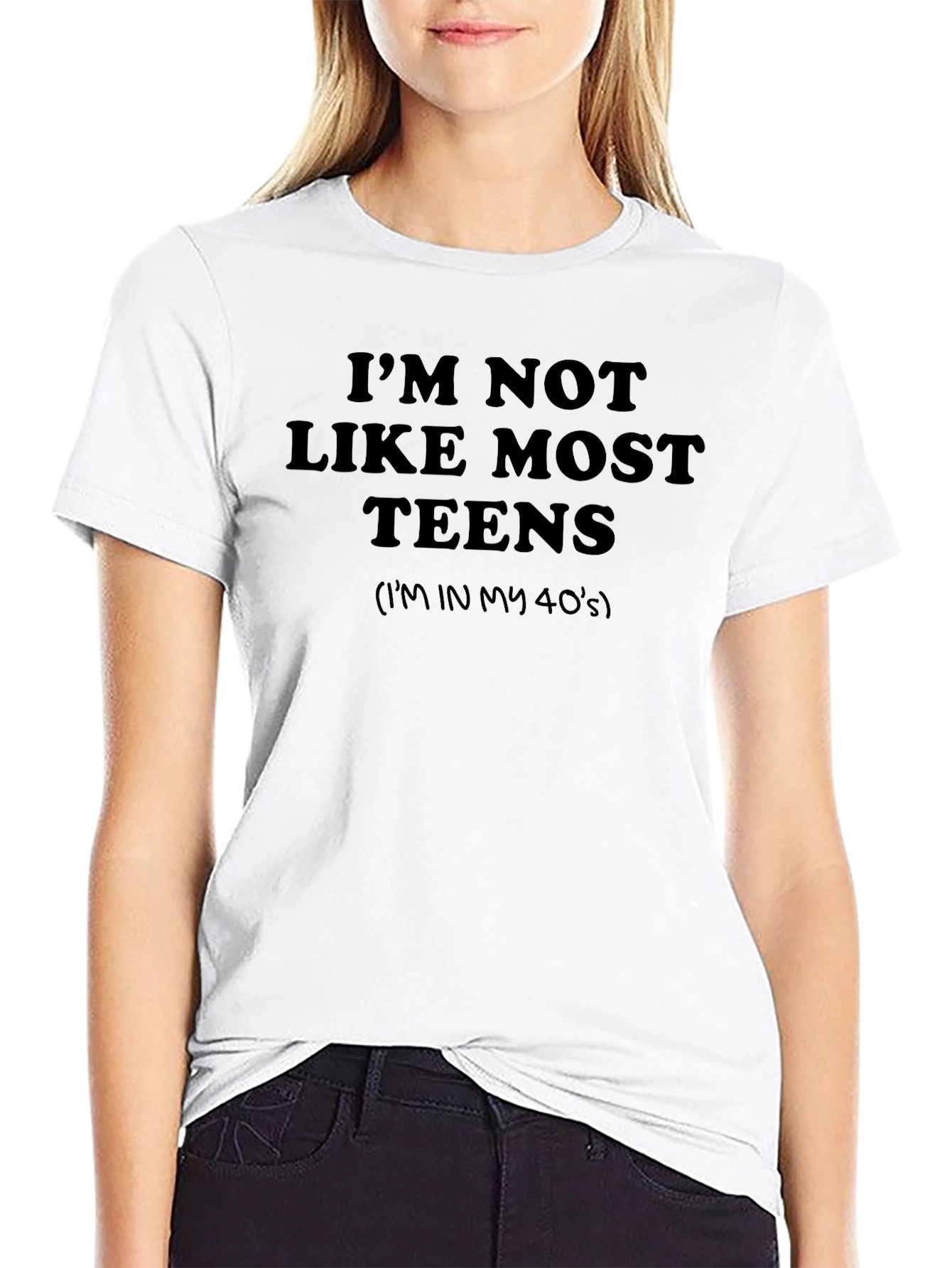 Funny Im Not Like Most Teens Graphic Tee