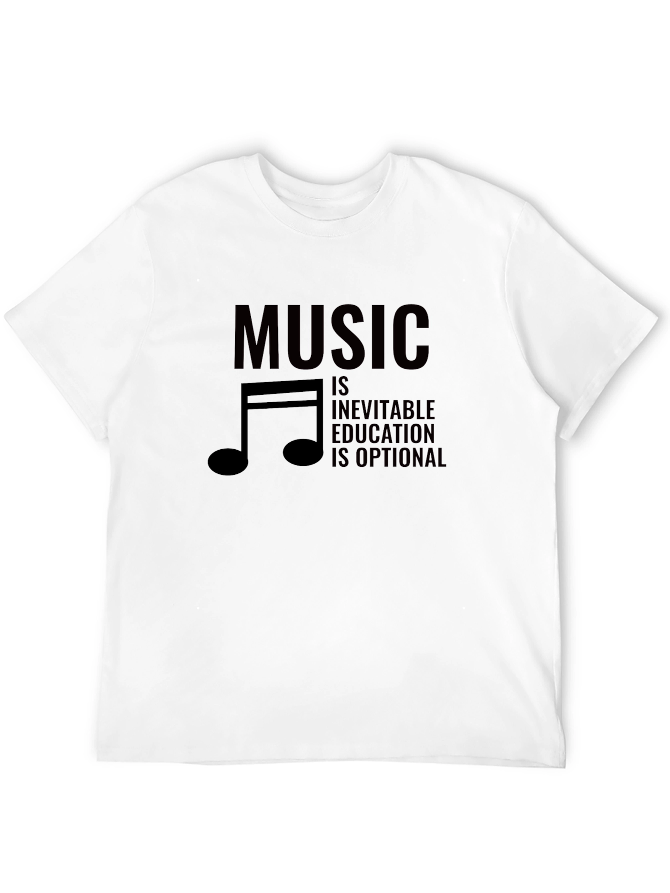 Music is Inevitable T-Shirt