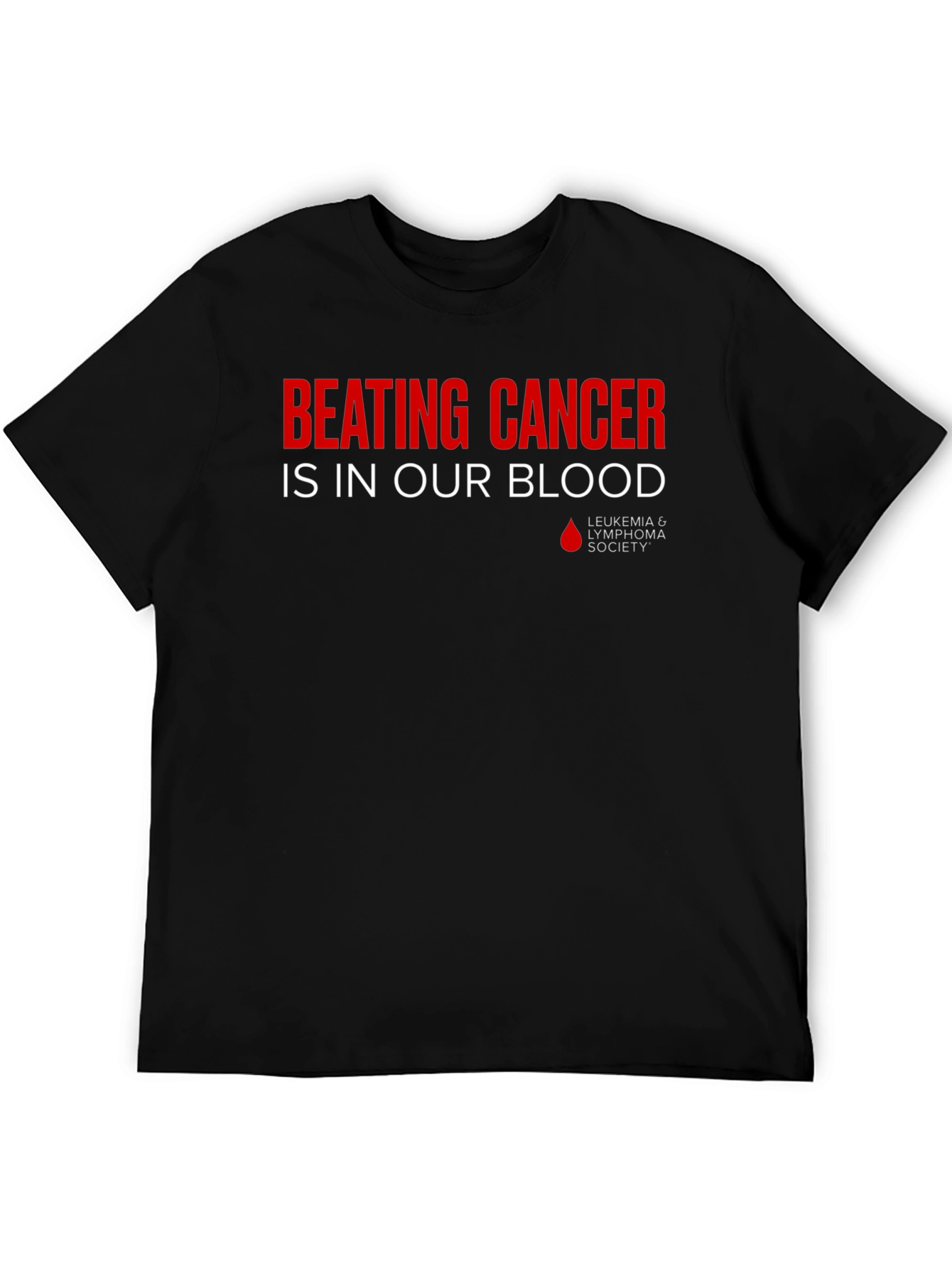 Beating Cancer T-Shirt - Leukemia & Lymphoma Society