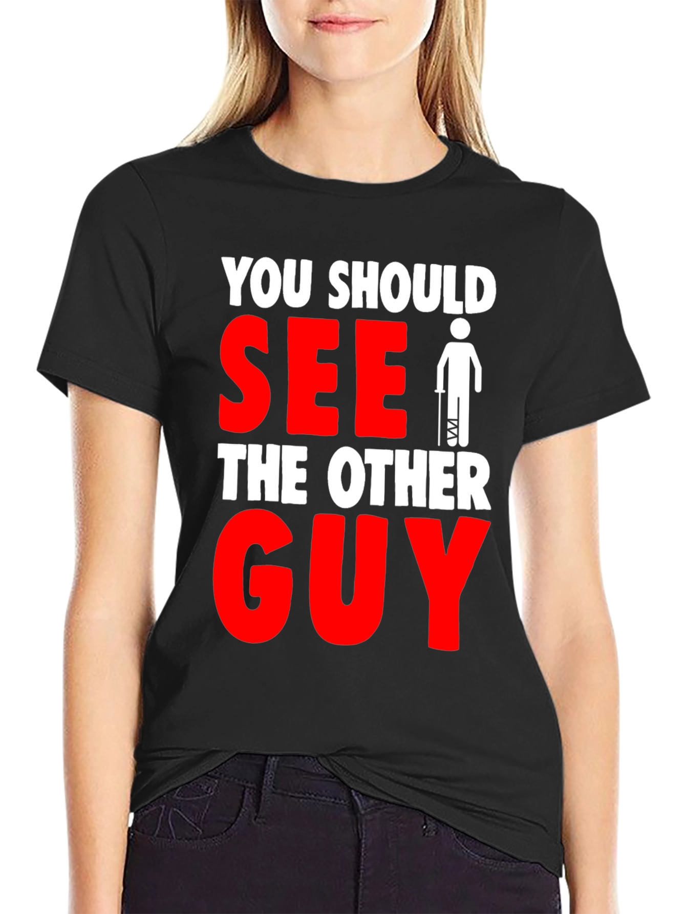 You Should See The Other Guy Graphic Tee
