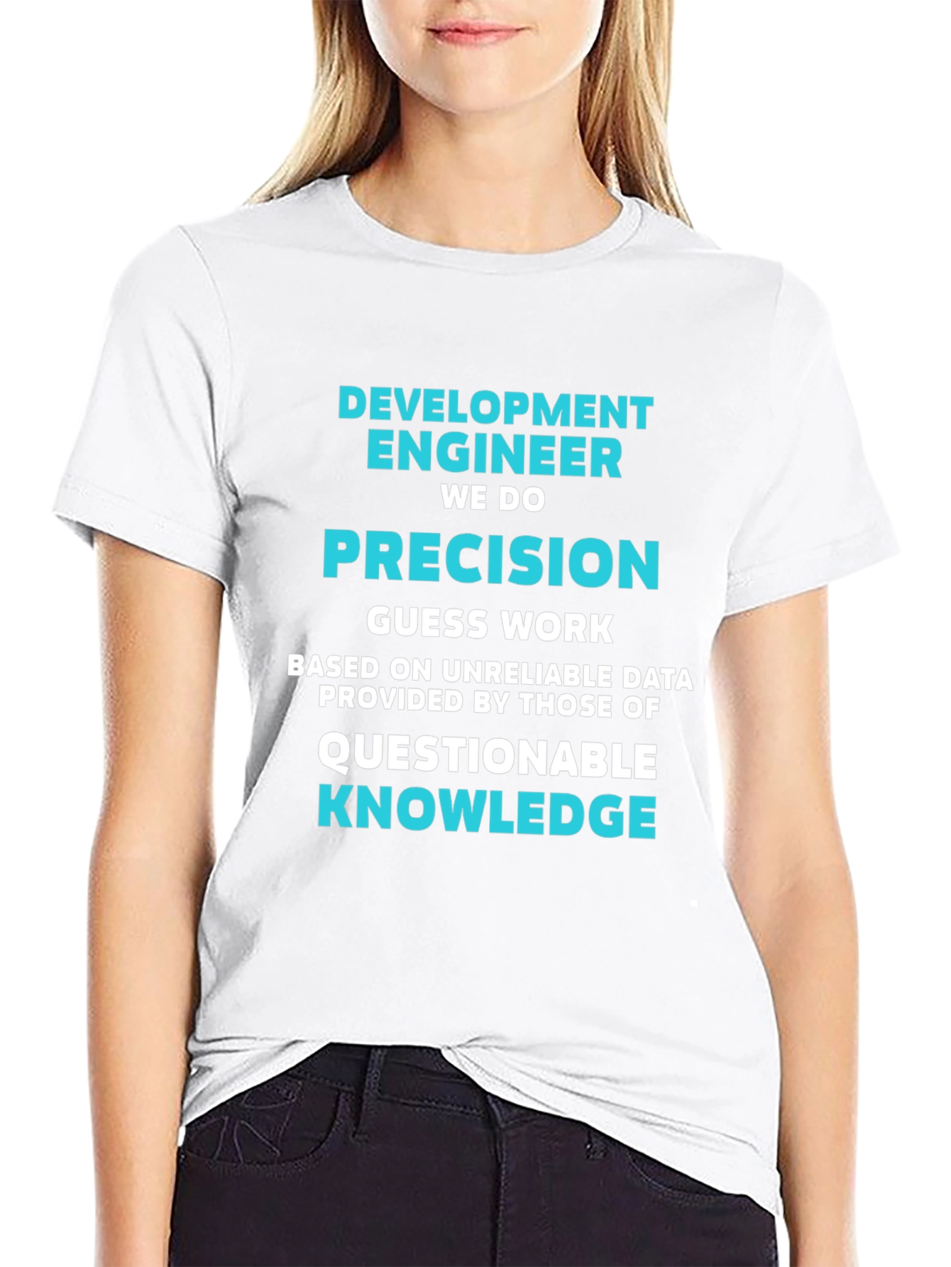 Development Engineer Precision Tee