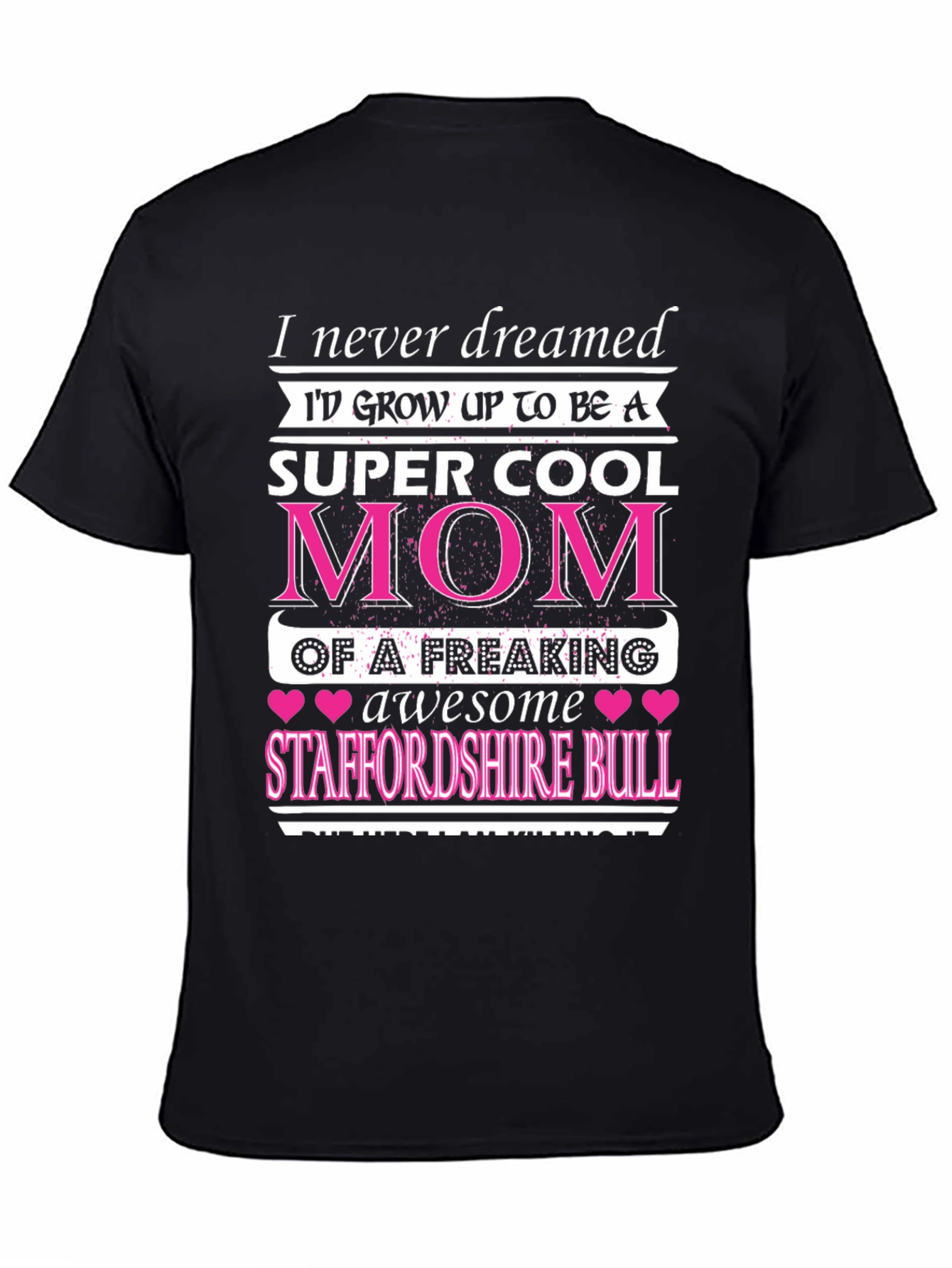 Super Cool Mom Staffordshire Bull T-Shirt