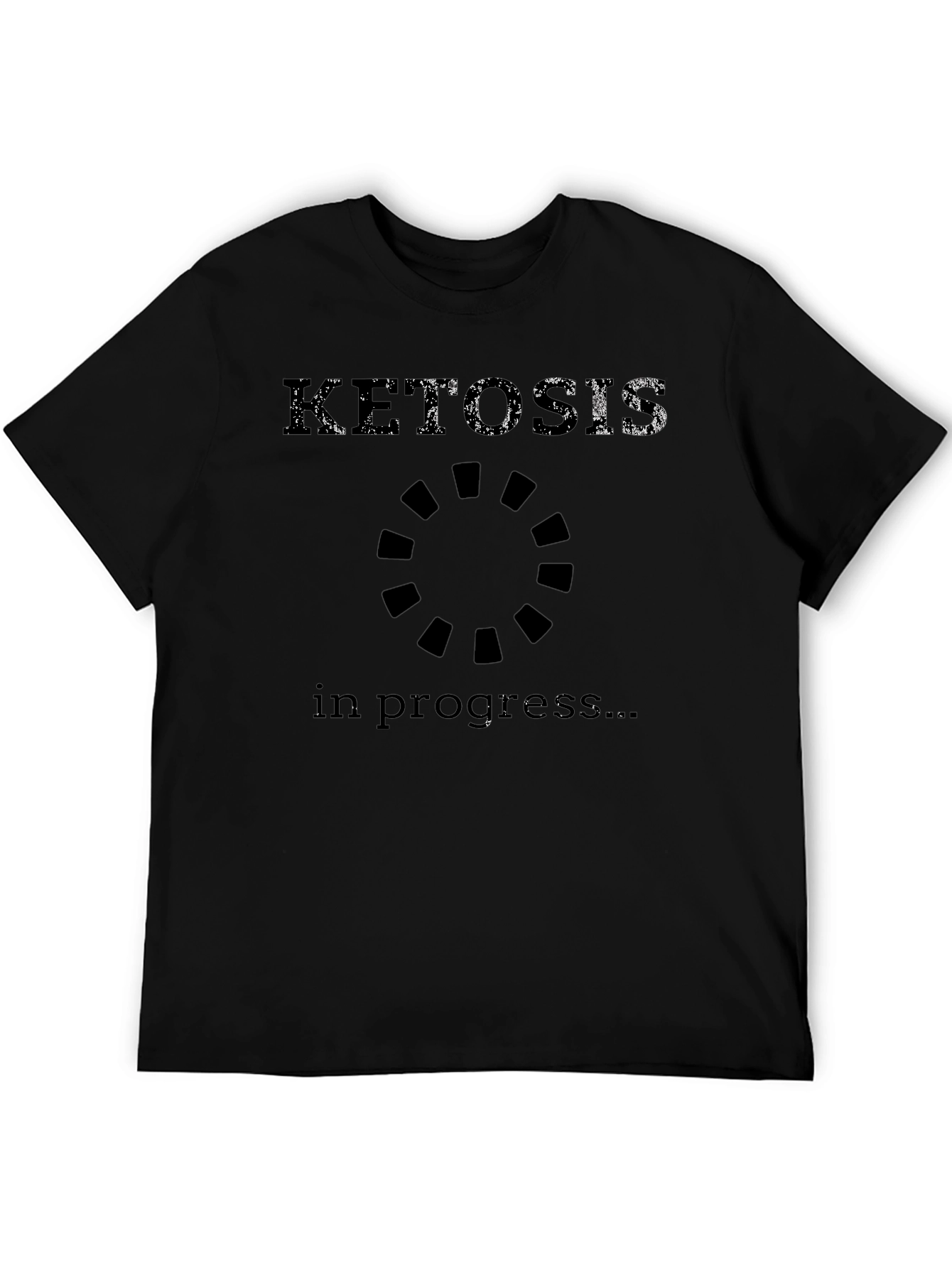 Ketosis In Progress Funny Graphic Tee - Black
