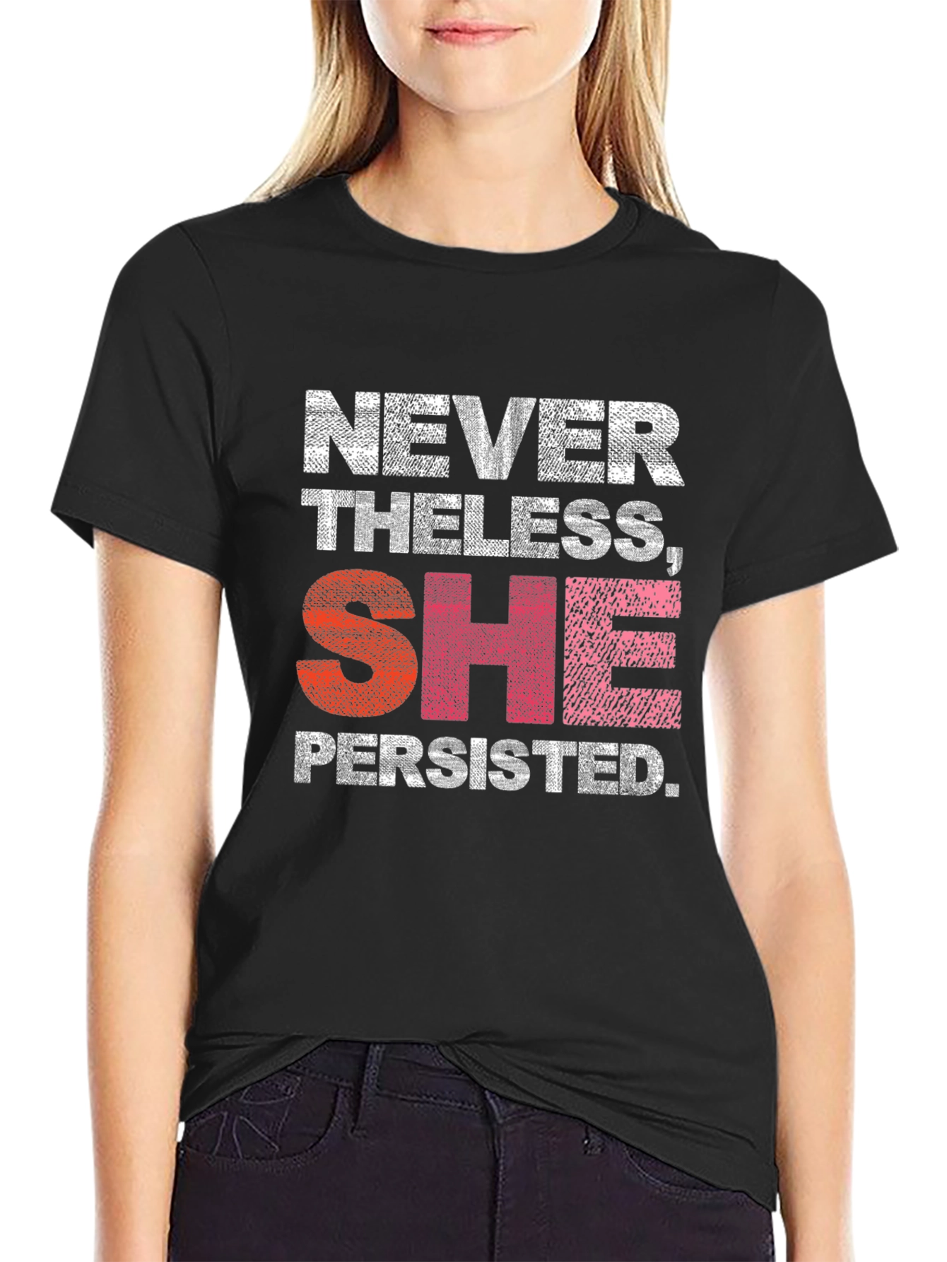 Nevertheless She Persisted T-Shirt