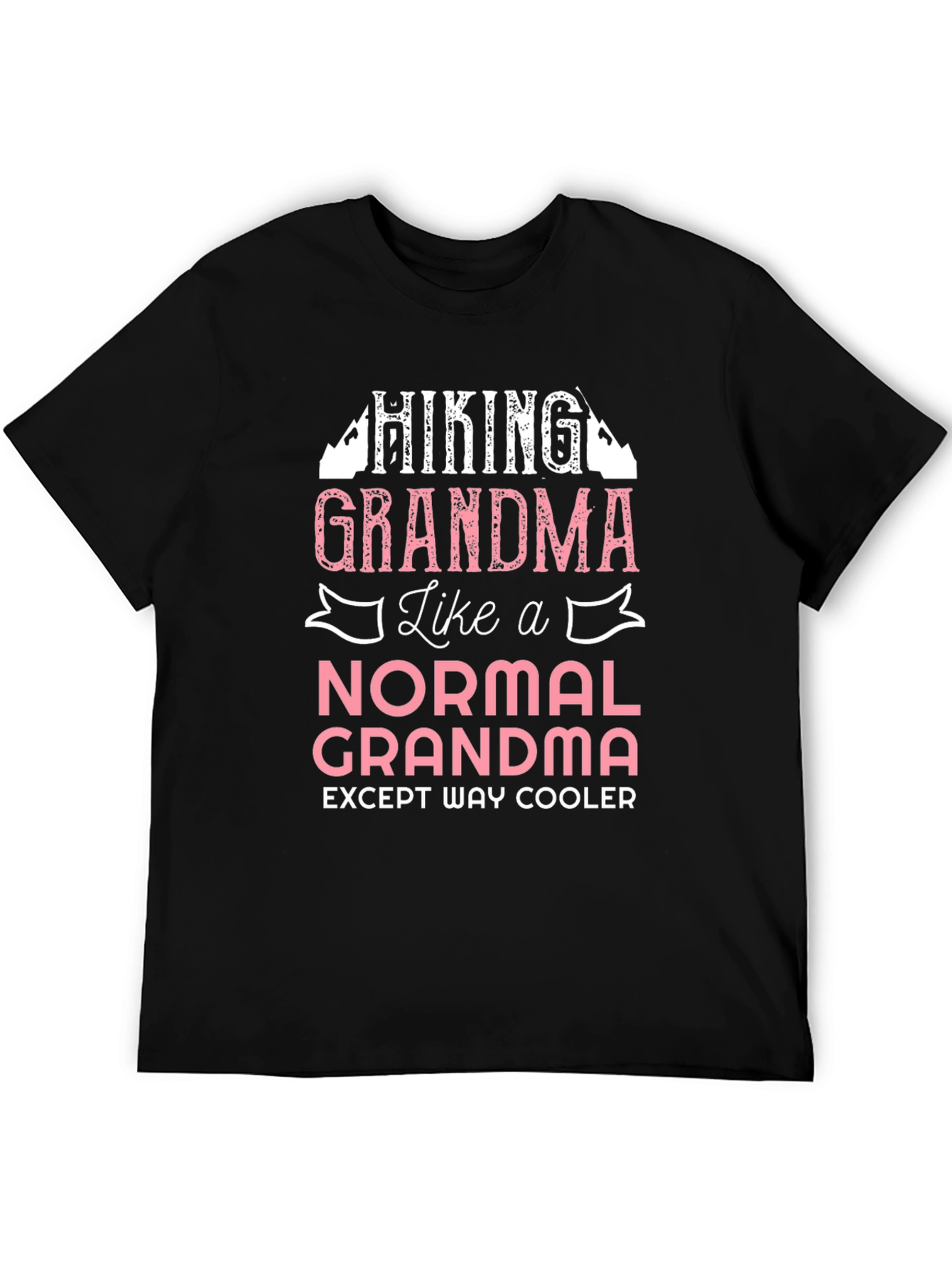 Hiking Grandma T-Shirt - Except Way Cooler